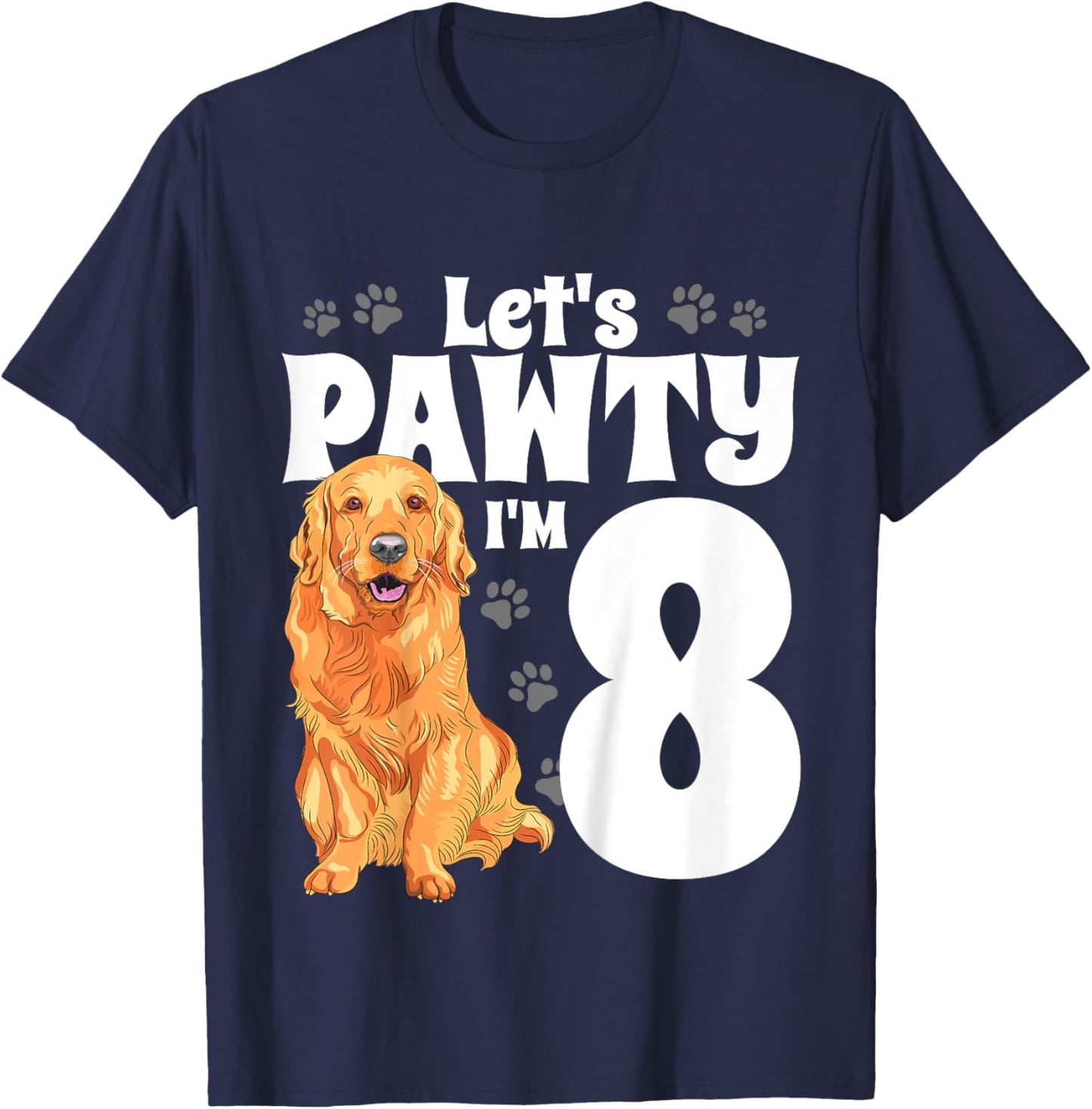 8 Year Old Golden Retriever Dog Birthday Pawty Dogs 8th Gift Girls Kids T-Shirt - T-Shirt | Navy