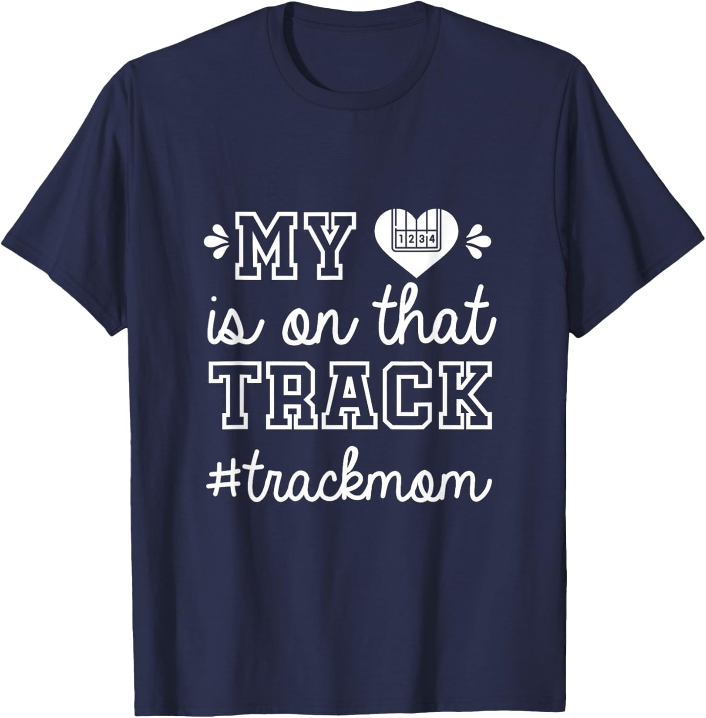 Track Mom My Heart is On That Track Runner Running Mama T-Shirt - T-Shirt | Navy