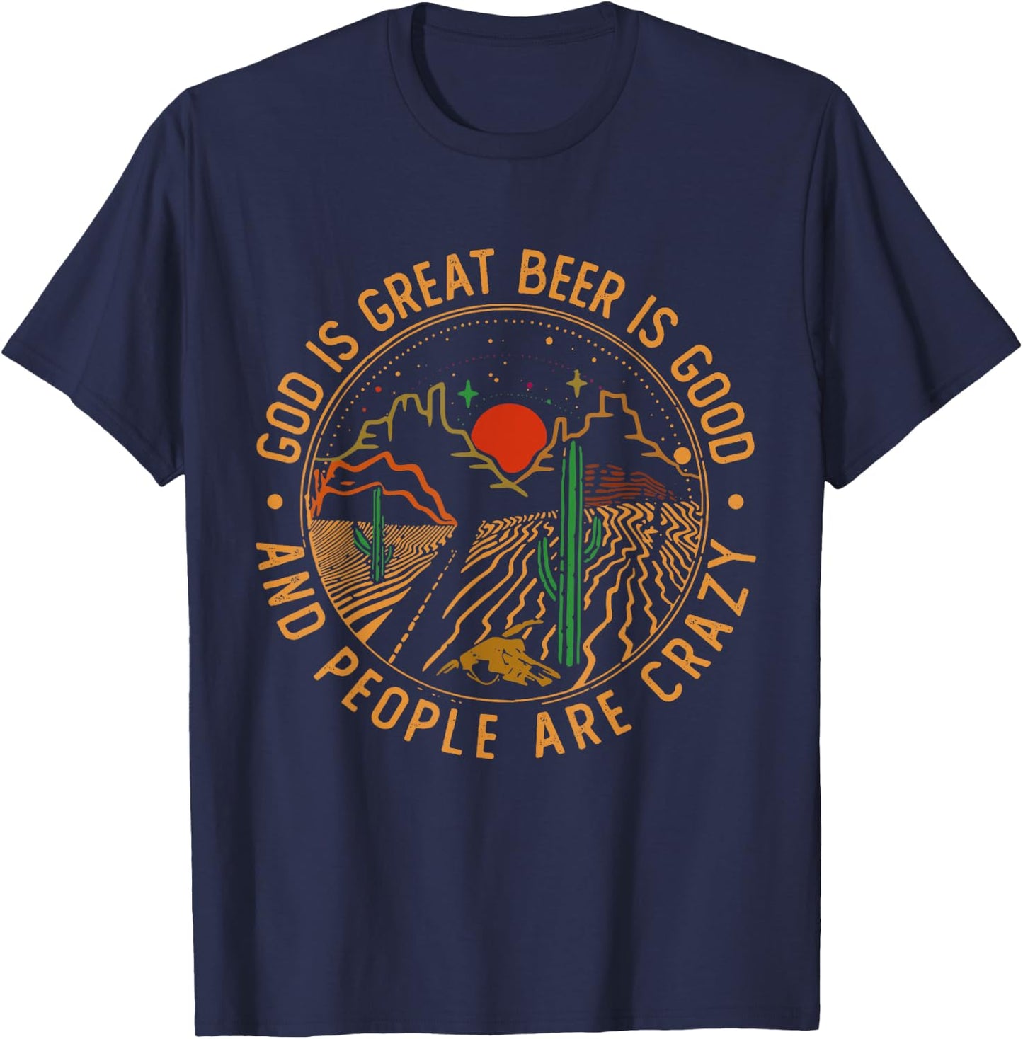 God Is Great Vintage Art Mountains Cactus Deserts Western T-Shirt - T-Shirt | Navy