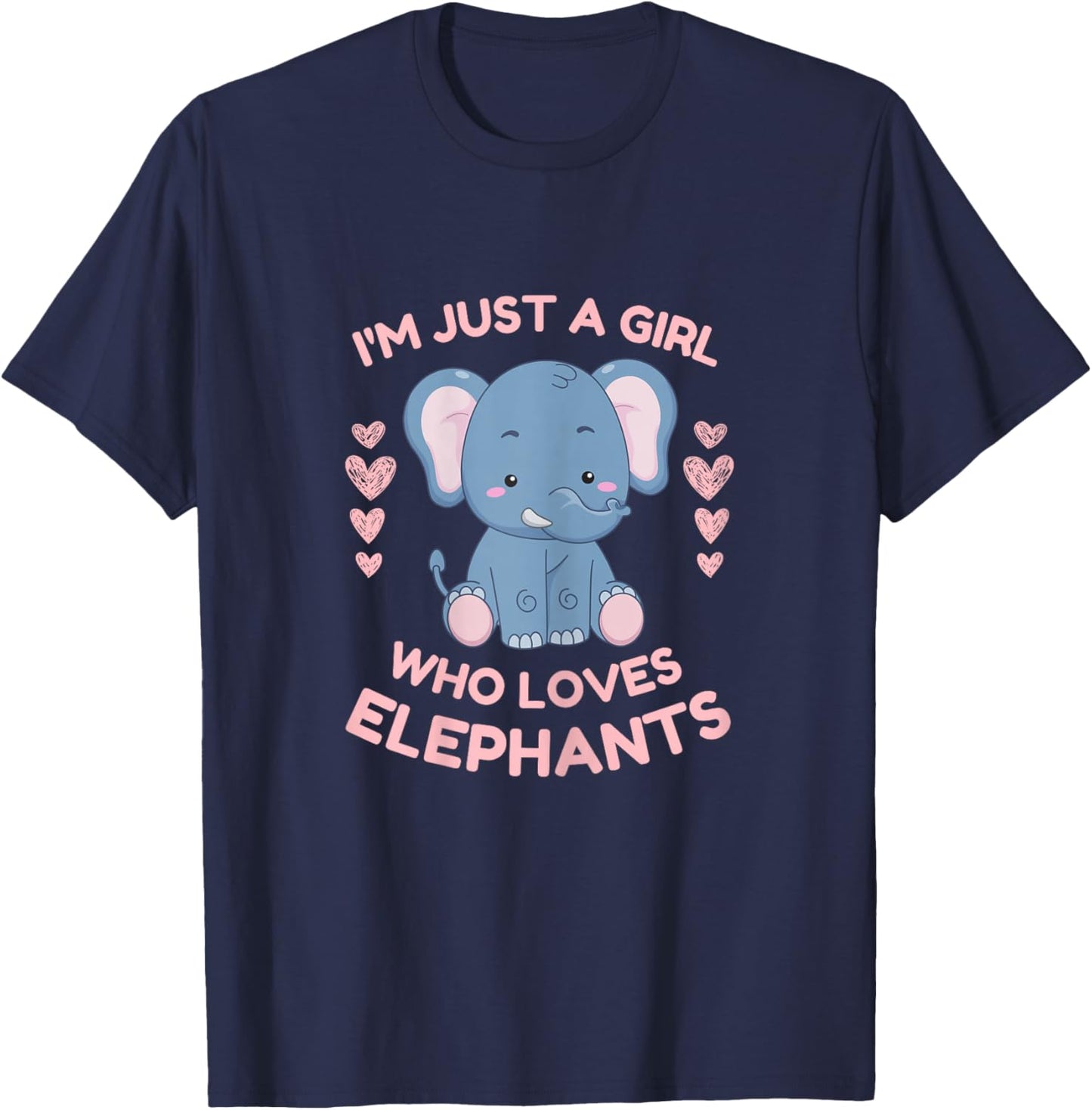 I'm Just A Girl Who Loves Elephants Cute T-Shirt - T-Shirt | Navy