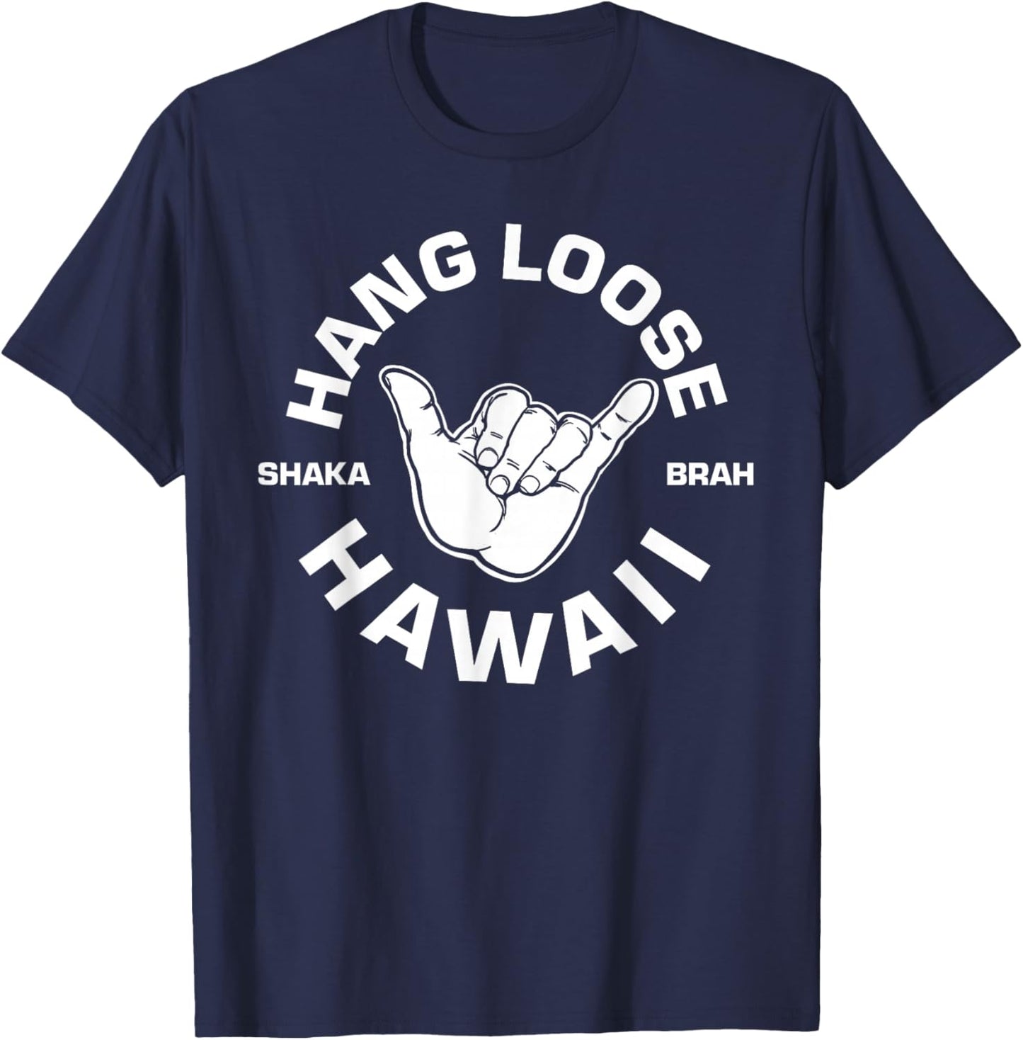 Hang Loose Shaka Brah T-Shirt - T-Shirt | Navy
