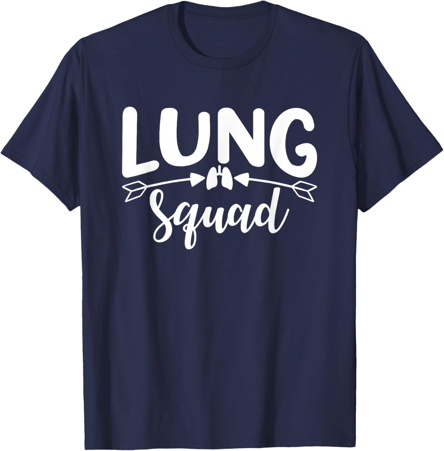 Lung Squad - Pulmonologist RT RRT Doctor Respiratory Therapy T-Shirt - T-Shirt | Navy