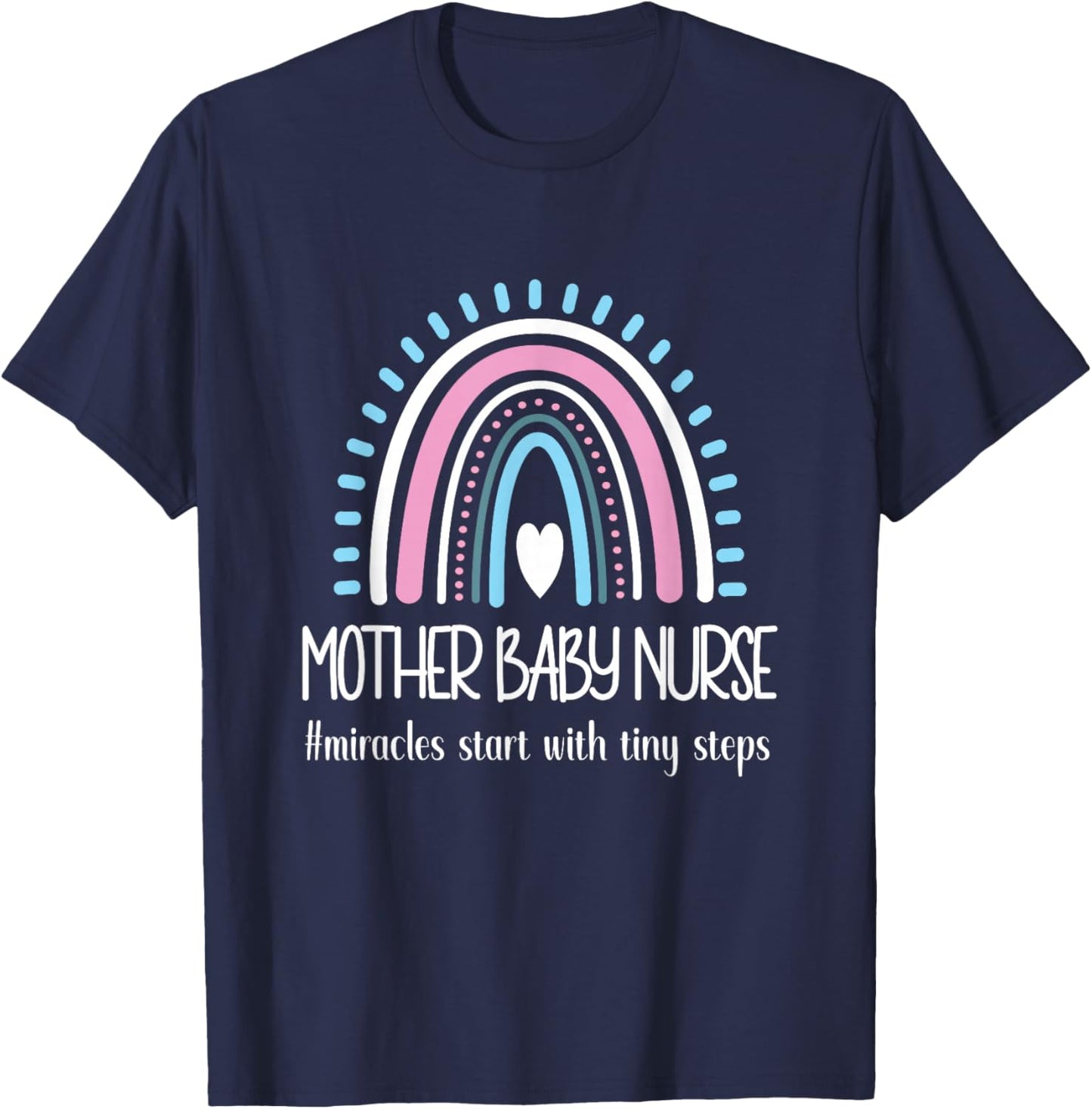Mother Baby Nurse Appreciation Postpartum Nursing Student T-Shirt - T-Shirt | Navy