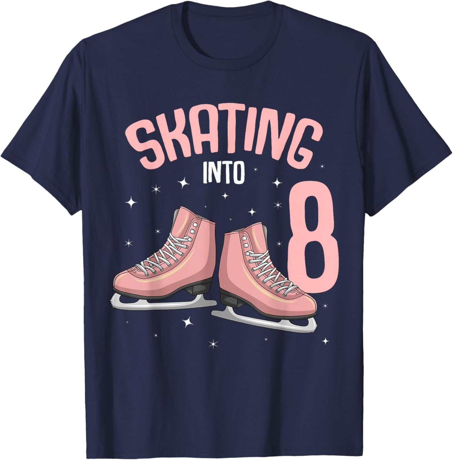 Ice Skating 8th Birthday Girl 8 Years T-Shirt - T-Shirt | Navy