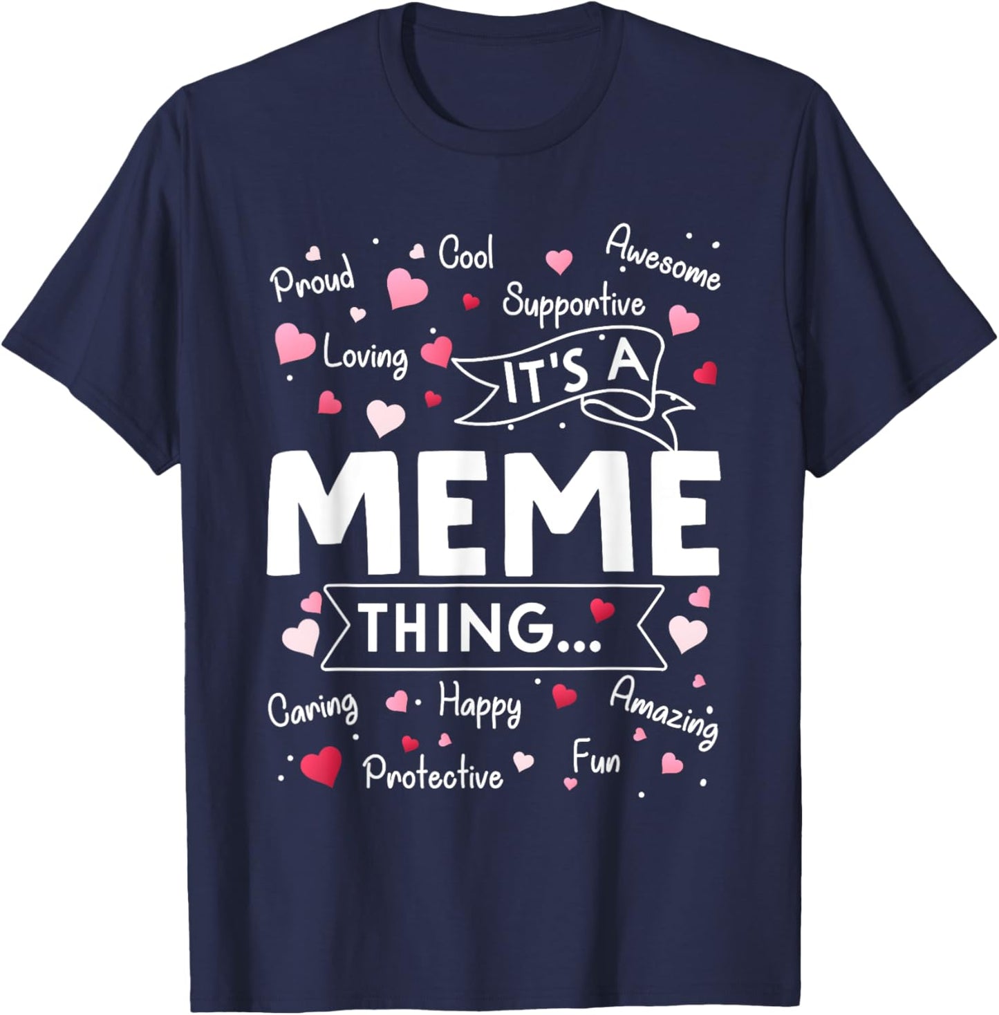 It's a Meme Thing Funny Sayings Cute Grandma Mothers Day T-Shirt - T-Shirt | Navy