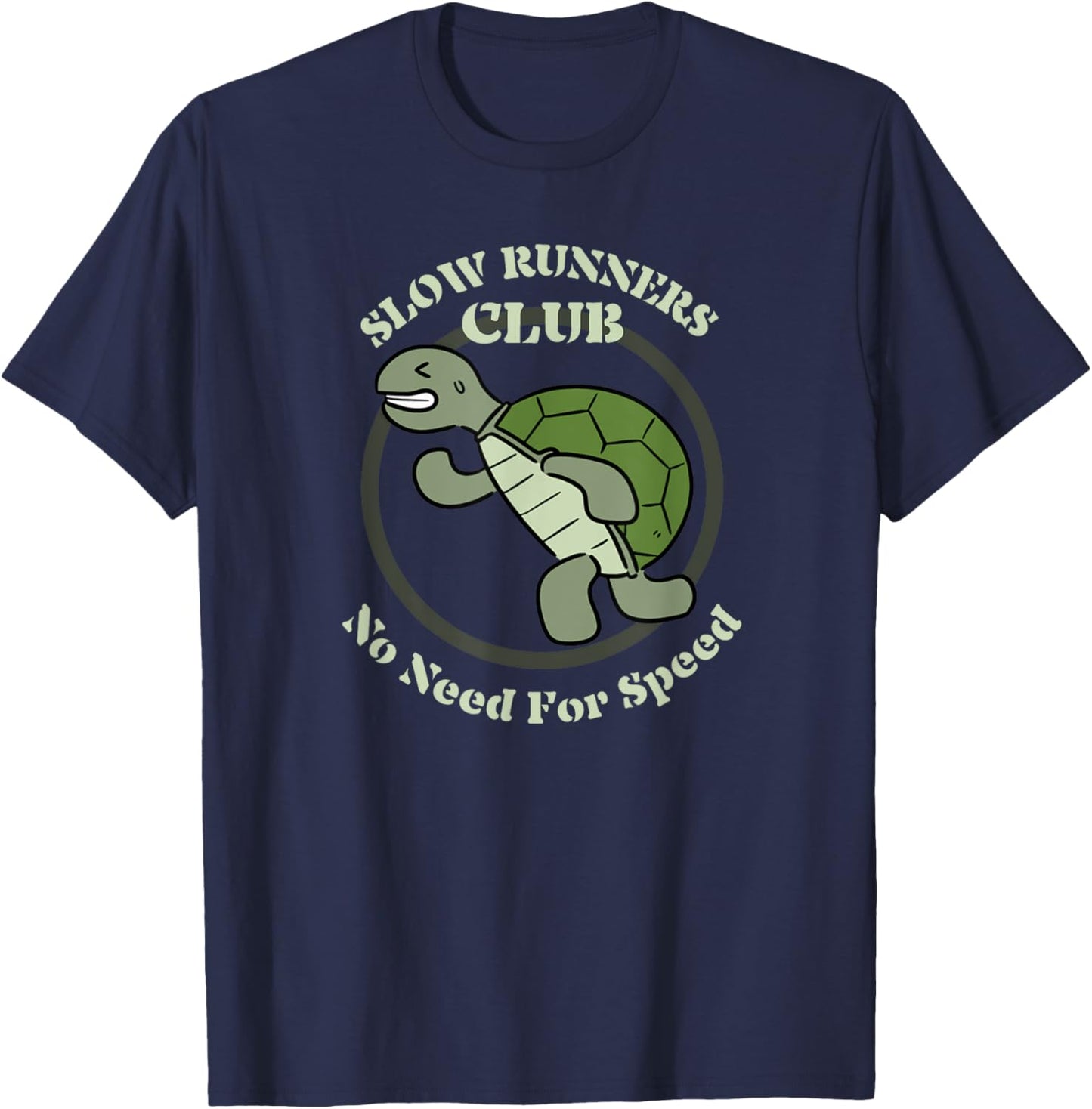 Turtle Jogger Slow Runners Club No Need For Speed Fun Run T-Shirt - T-Shirt | Navy