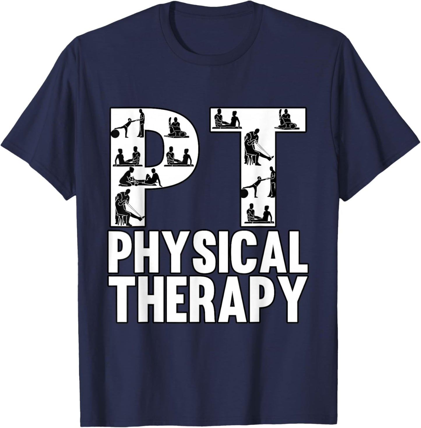 Health PT Physical Therapy Clinical Medical Professional T-Shirt - T-Shirt | Navy