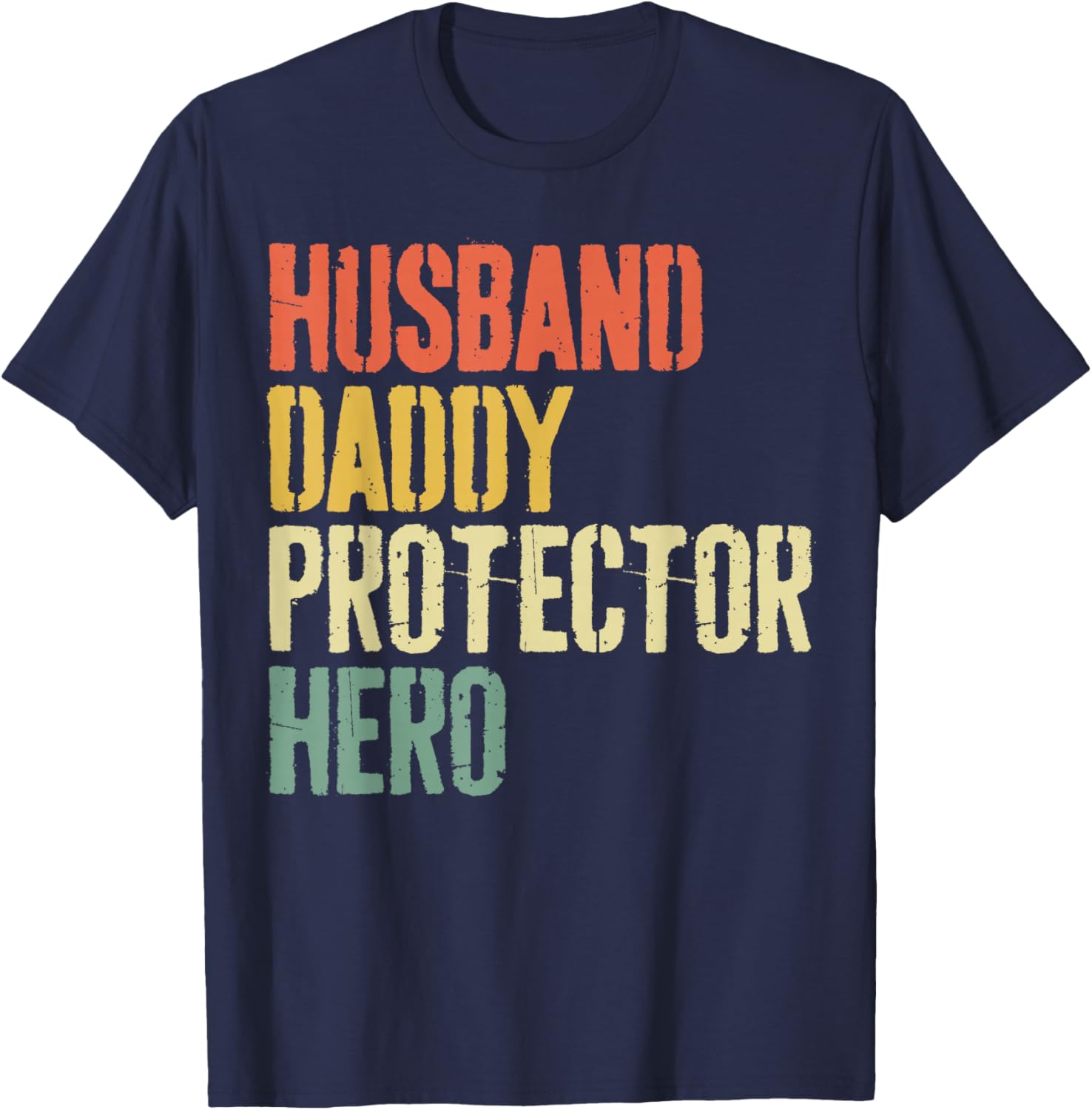 Husband Daddy Protector Hero Shirt Men Dad Fathers Day T-Shirt - T-Shirt | Navy