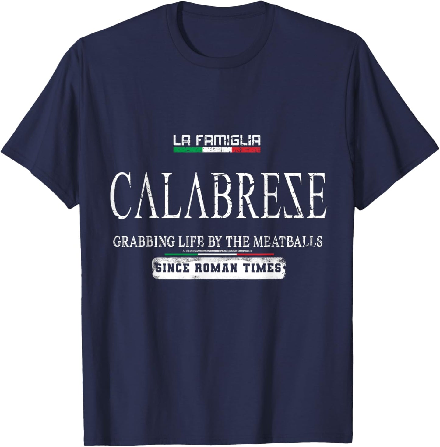 Italia La Famiglia Calabrese Grabbing Life By The Meatballs T-Shirt - T-Shirt | Navy