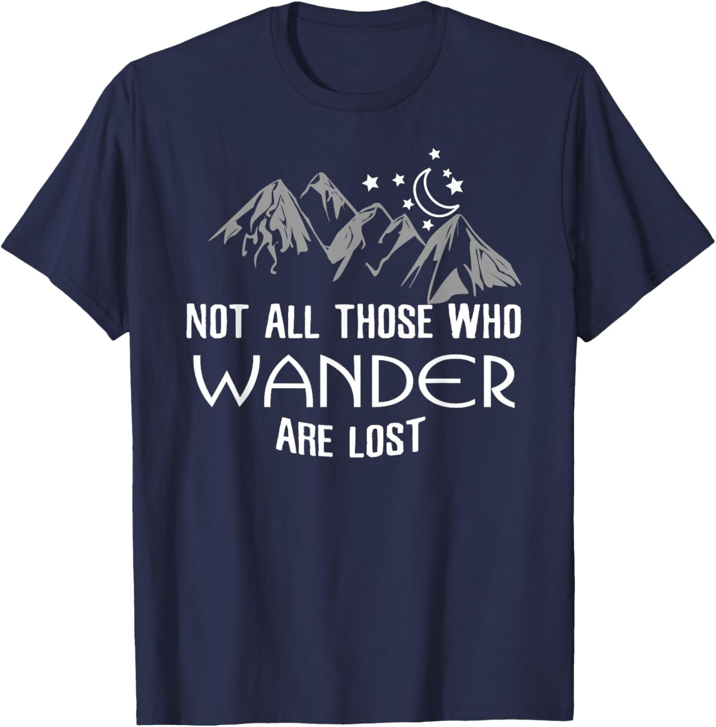 Hiking Meme Not all those who wander are lost Me I'm Lost T-Shirt - T-Shirt | Navy