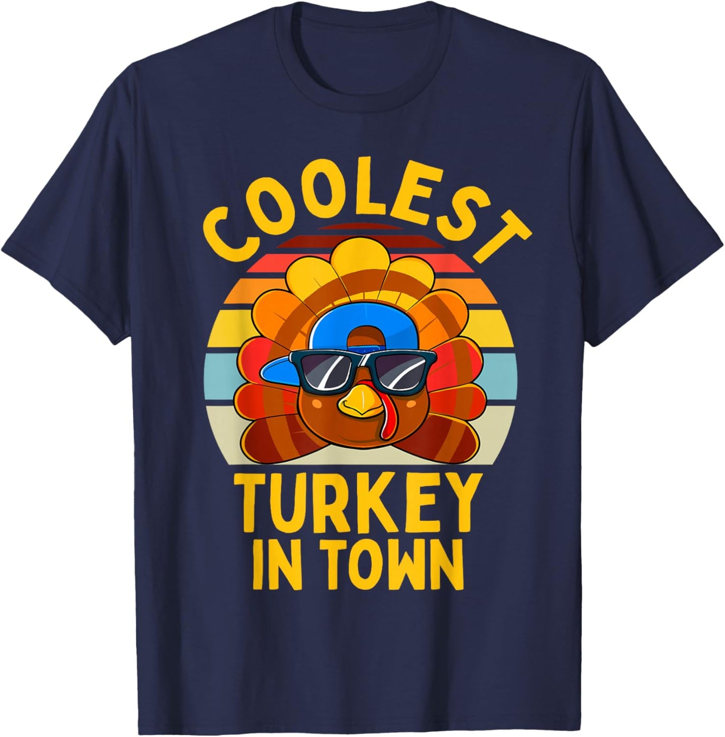 Coolest Turkey In Town Thanksgiving Family Boy Girls Toddler T-Shirt - T-Shirt | Navy