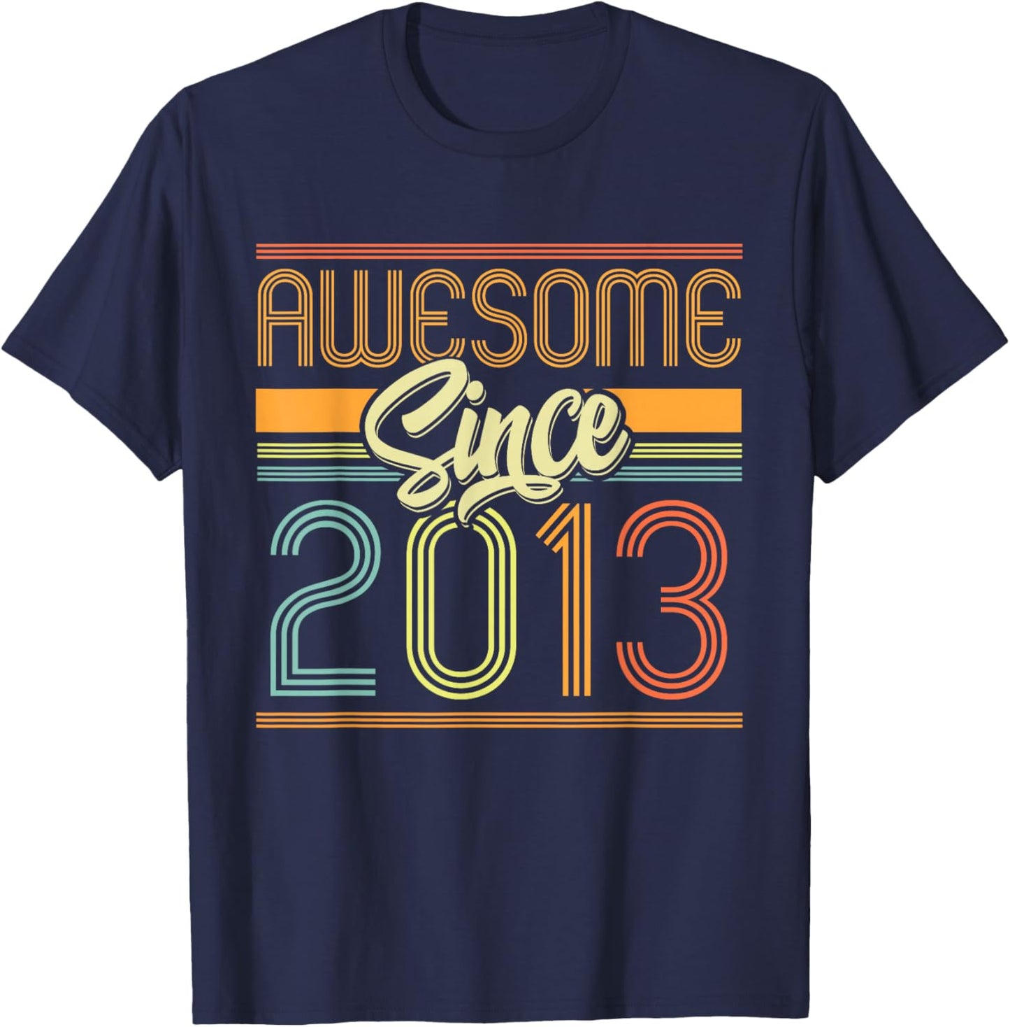 Awesome Since 2013 13th Birthday 13 Years Old Bday Kids Boys T-Shirt - T-Shirt | Navy