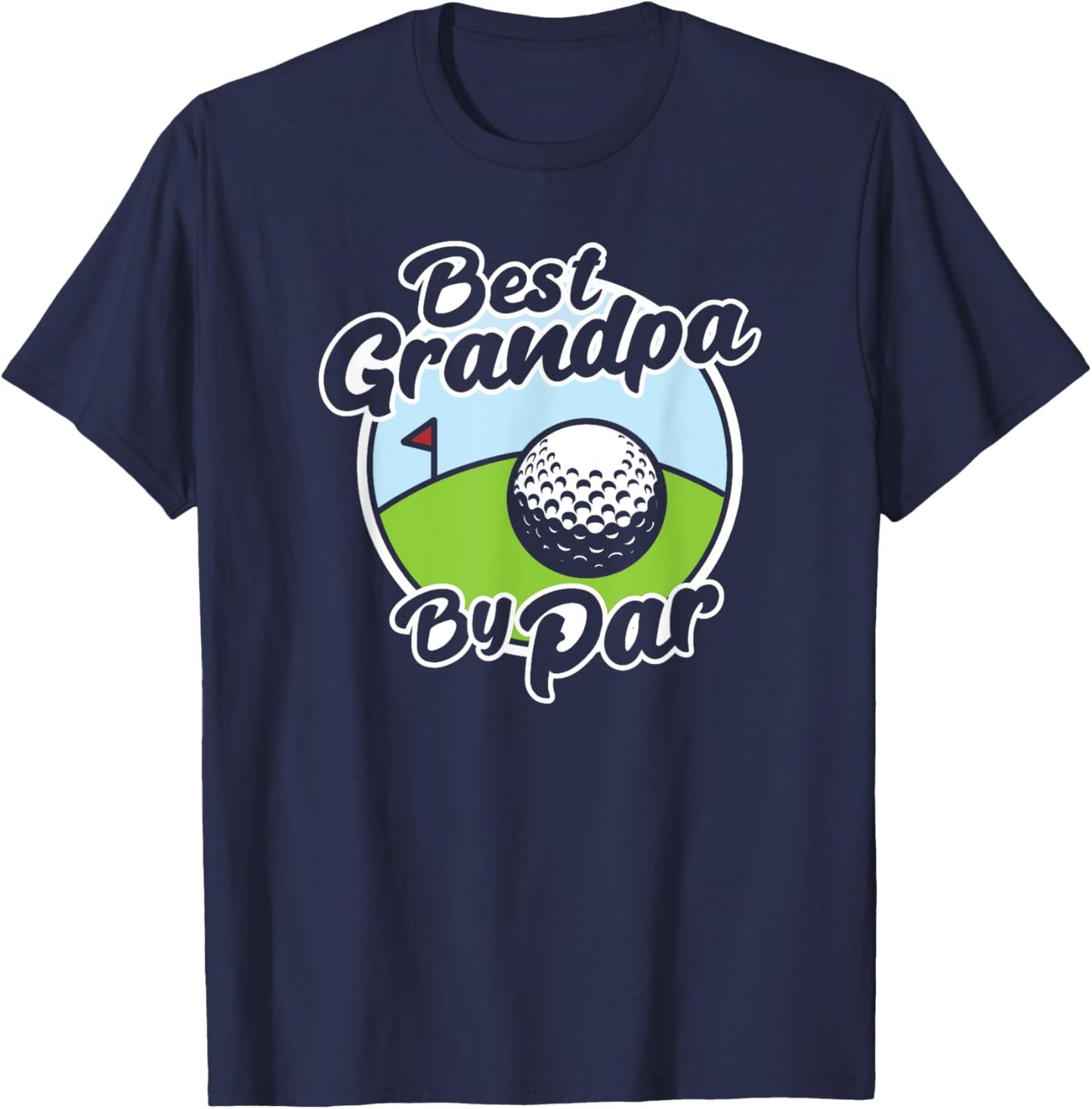 Best Grandpa By Par Funny Father's Day Grandfather Golf T-Shirt - T-Shirt | Navy