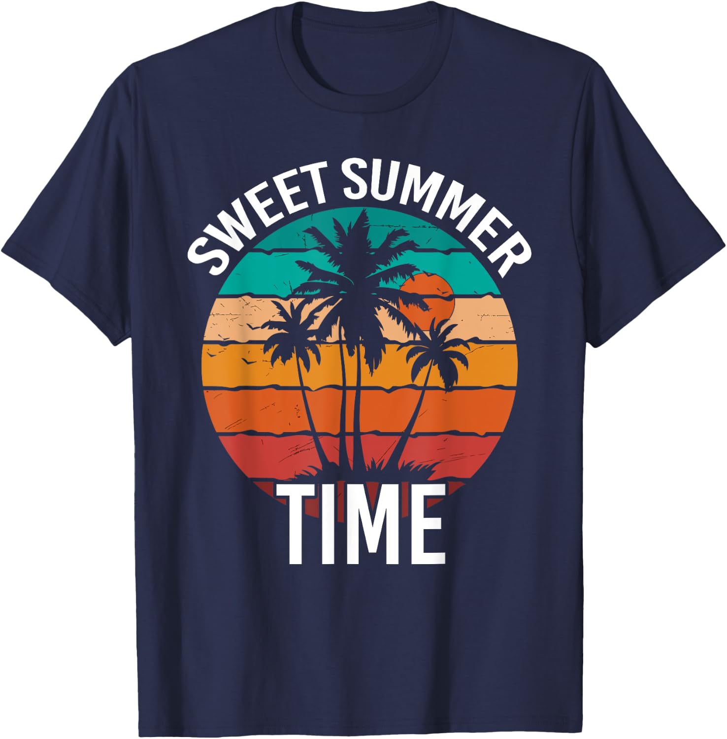 Sweet Summertime Cool Summer Vacation Lover Saying T-Shirt - T-Shirt | Navy