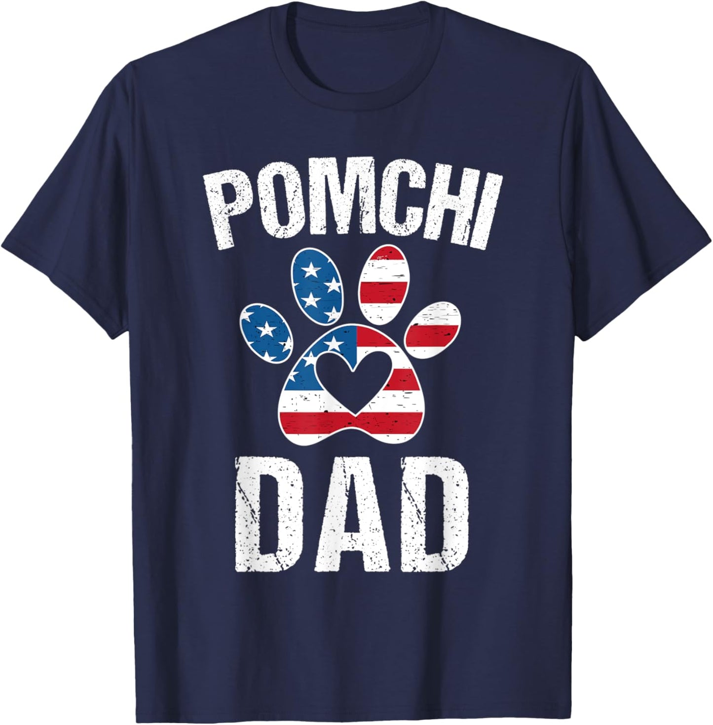 Pomchi Dad Daddy Pomchi Lover Owner American Flag Pomchi Dog Women Kids Men T-Shirt - T-Shirt | Navy