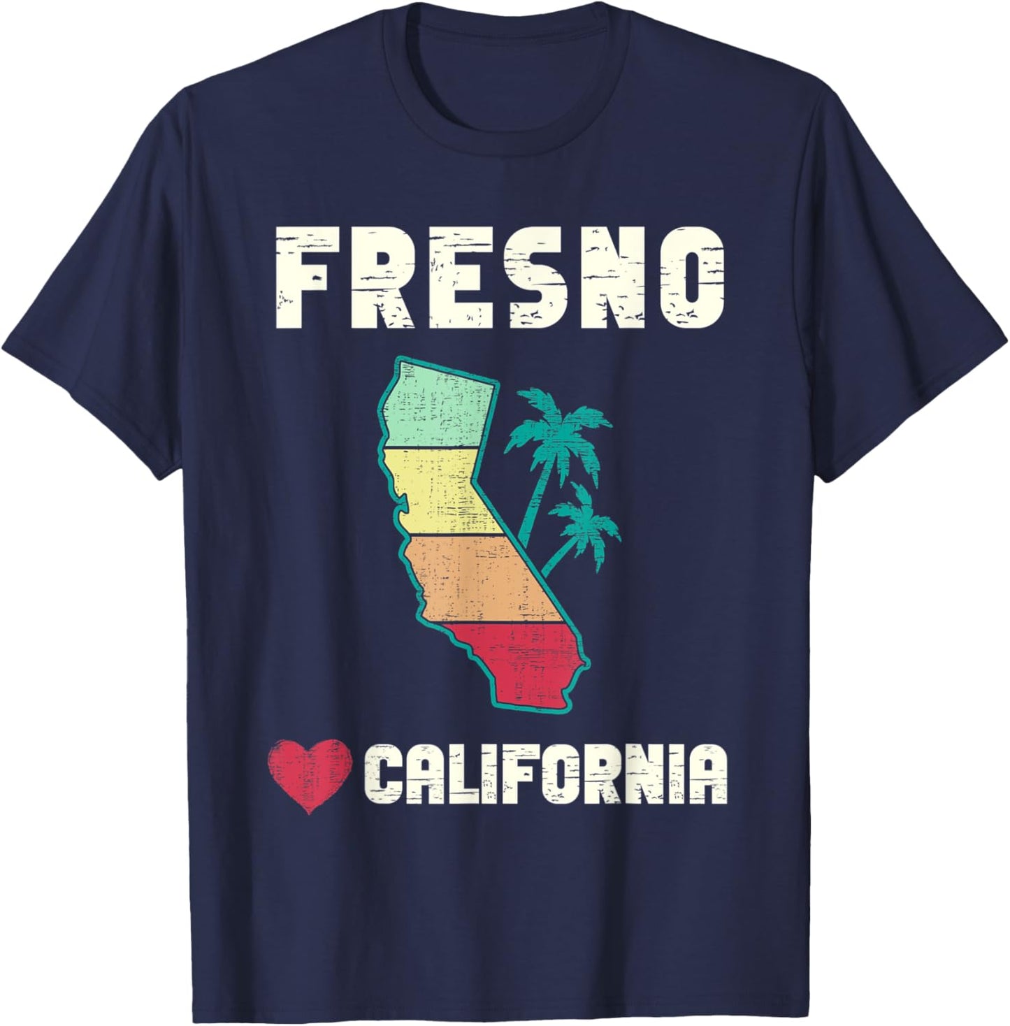 Retro Love Fresno California CA Cali Vintage Design T-Shirt - T-Shirt | Navy