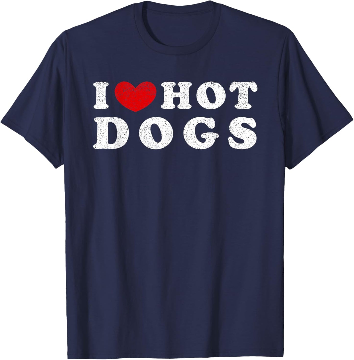 I Love Hot Dogs, I Heart Hot Dogs T-Shirt - T-Shirt | Navy