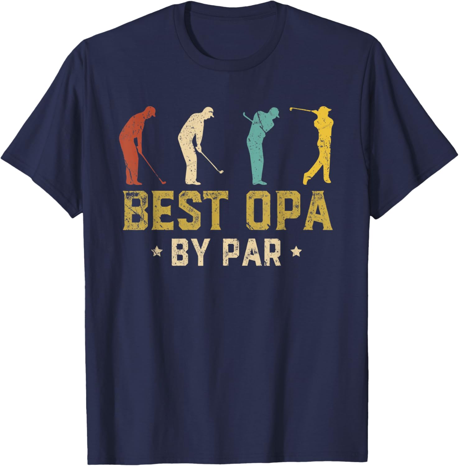 Best Opa By Par Fathers Day Golf Golfing T-Shirt - T-Shirt | Navy