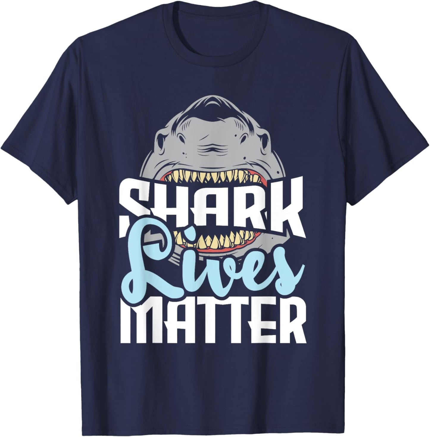 Shark Lives Matter - Wildlife Marine Biologist Shark Lovers T-Shirt - T-Shirt | Navy
