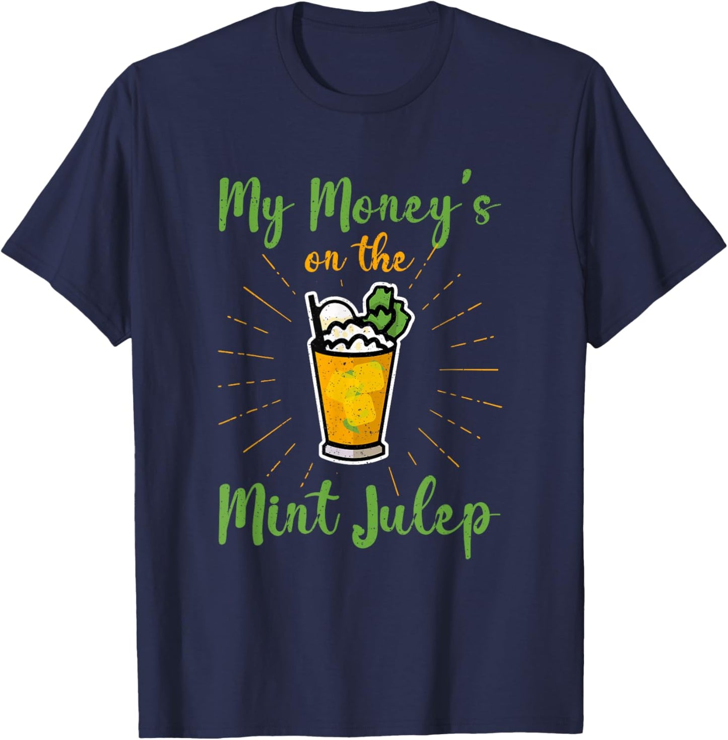 Derby Day Mint Juleps Horse Racing - Kentucky Sports Outdoor T-Shirt - T-Shirt | Navy