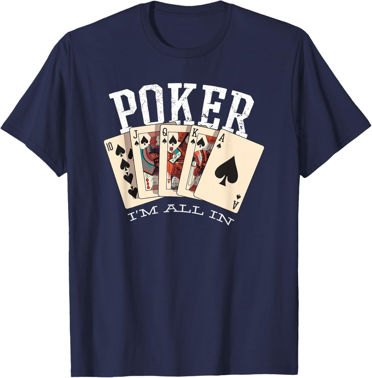 Poker I'm all in Player Gambling Funny Poker T-Shirt - T-Shirt | Navy