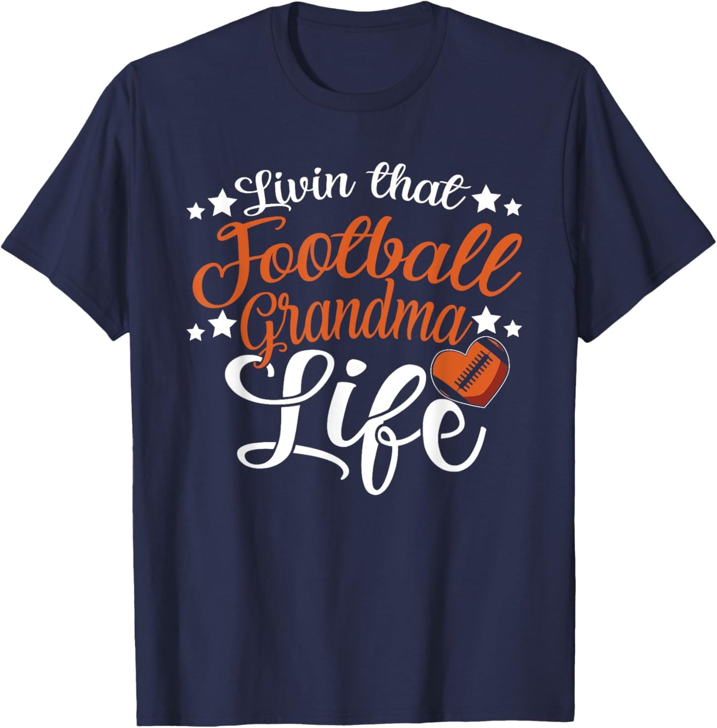 Livin That Football Grandma Nana T-Shirt - T-Shirt | Navy