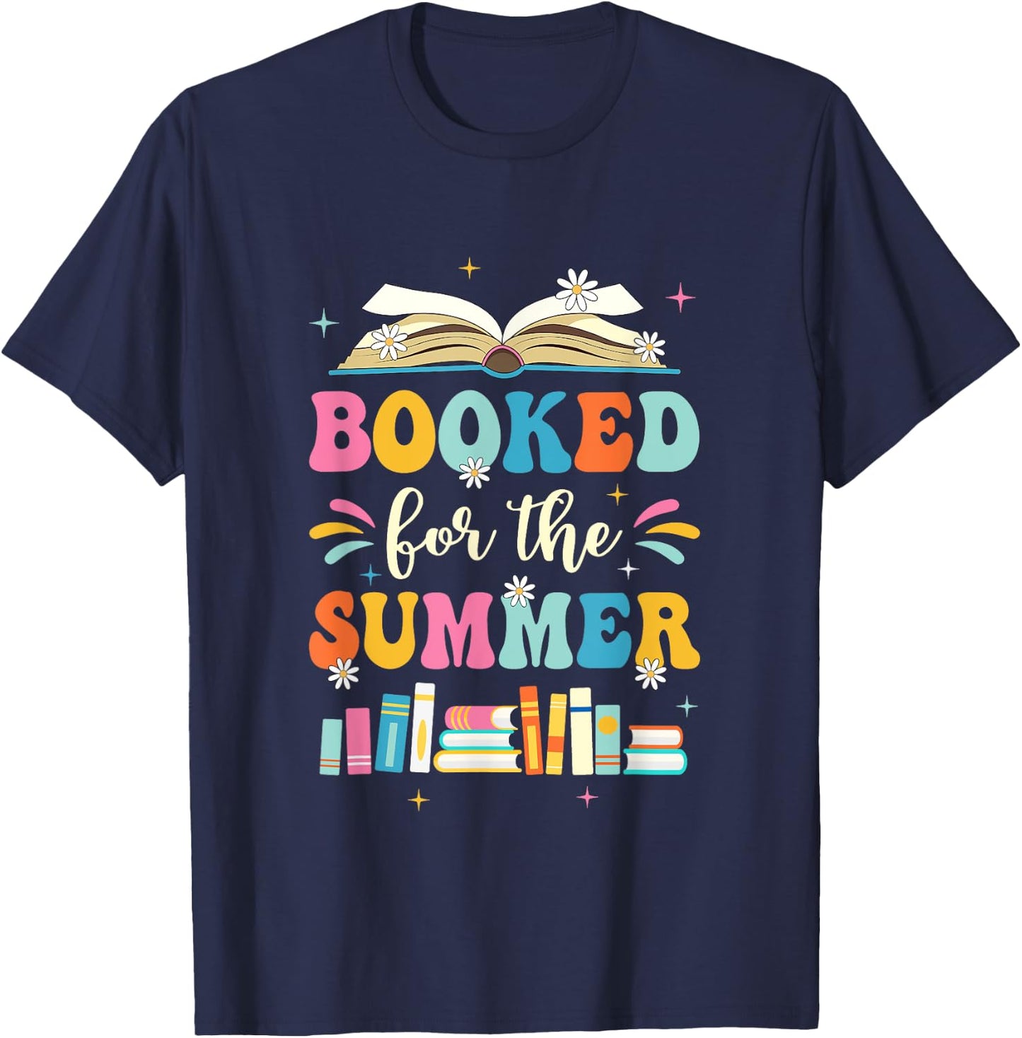 Booked For The Summer Reading Librarian Last Day Of School T-Shirt - T-Shirt | Navy