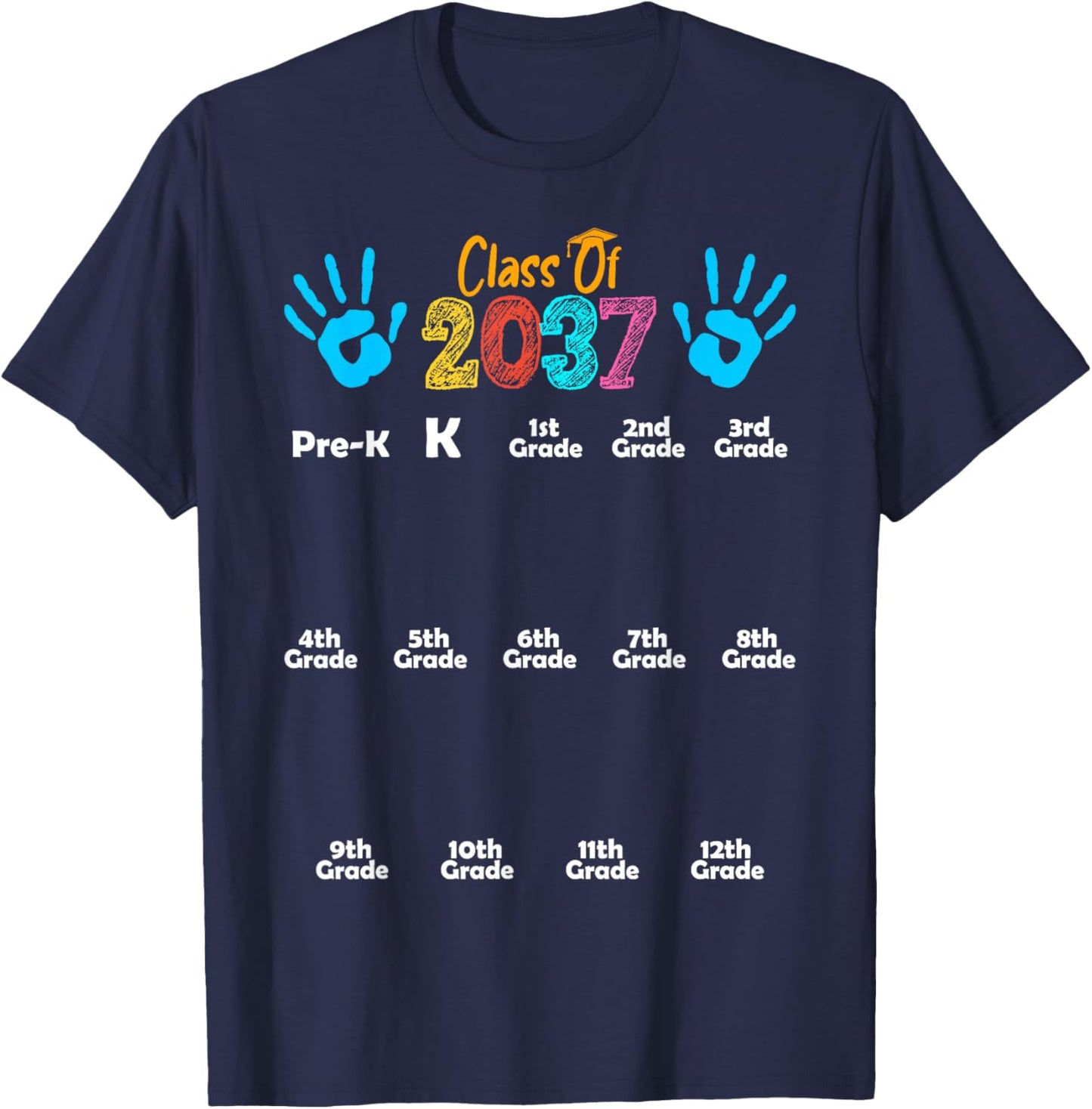 Class of 2037 Kindergarten Graduation Grow With Me Handprint T-Shirt - T-Shirt | Navy