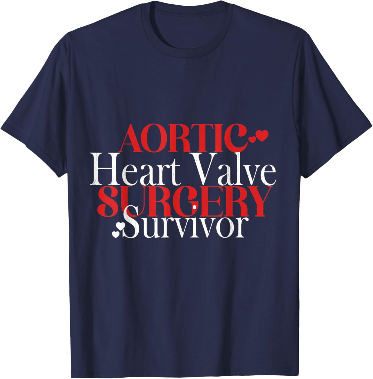 Aortic Heart Valve Heart Disease Survivor Awareness Graphic T-Shirt - T-Shirt | Navy