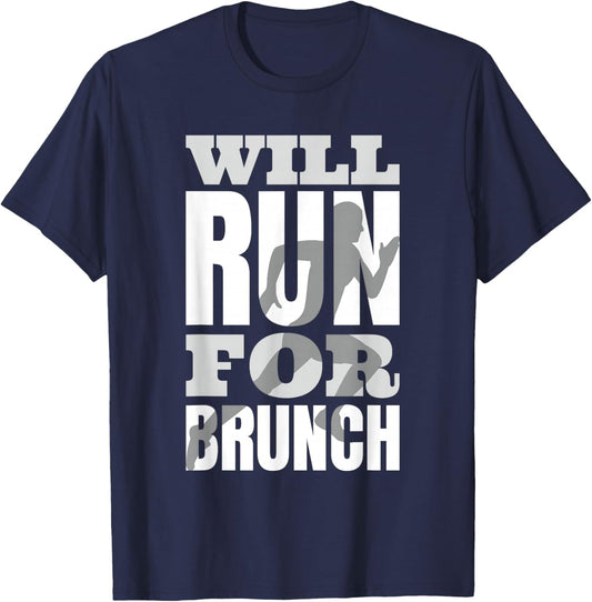 Will Run For Brunch Funny Running T-Shirt - T-Shirt | Navy