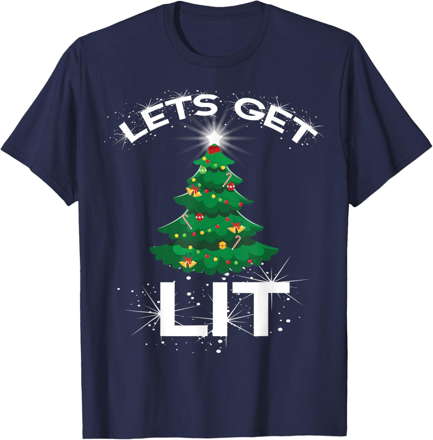 Lets Get Lit Christmas Tree Kids Boys Men Women Holiday Gift T-Shirt - T-Shirt | Navy