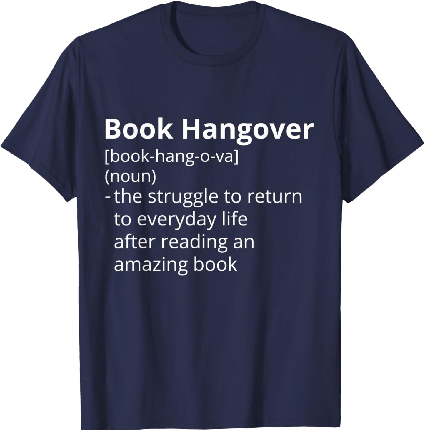 Book Hangover Definition Description T-Shirt - T-Shirt | Navy