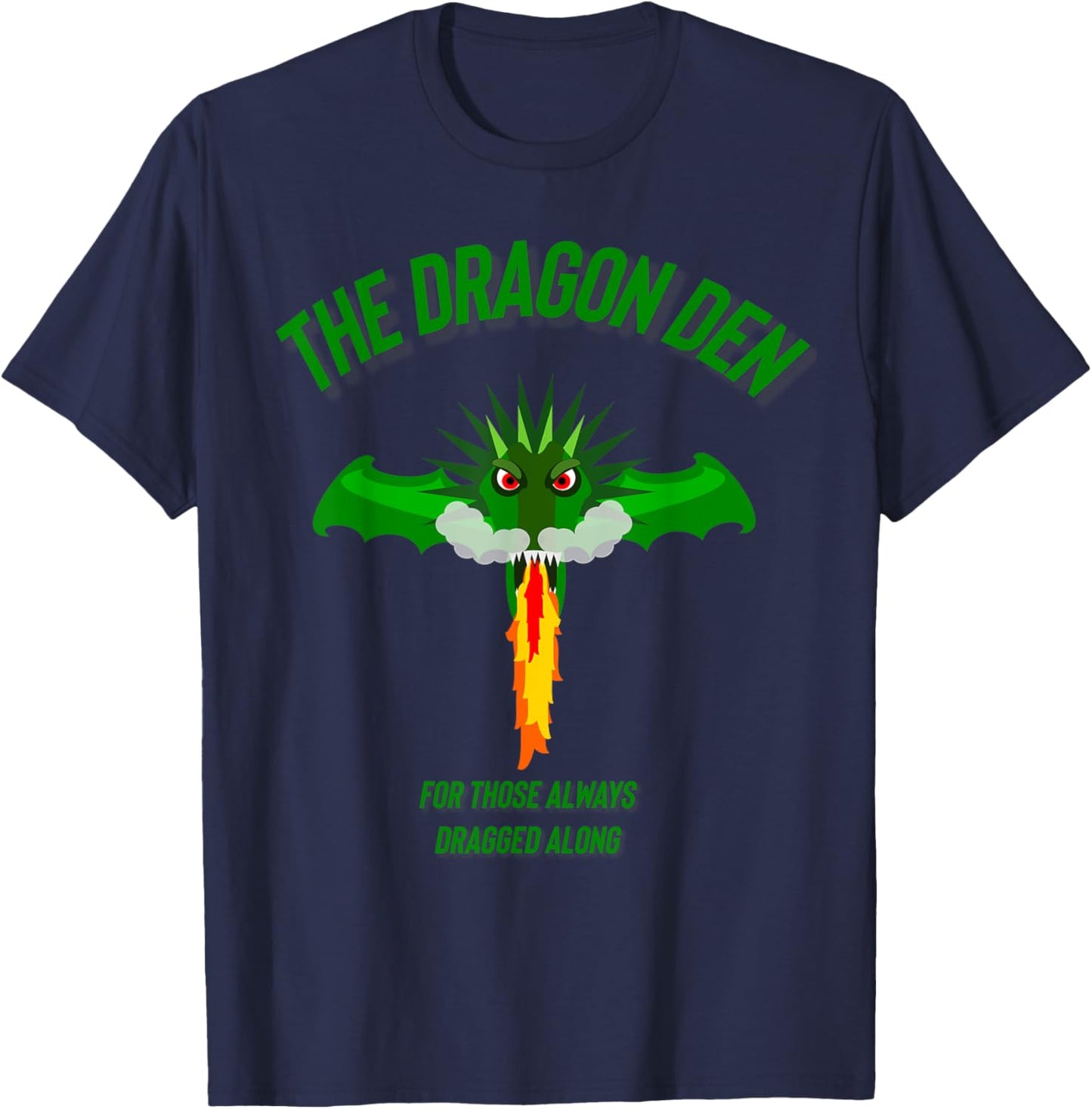 The dragon den younger sibling parents scouts T-Shirt - T-Shirt | Navy