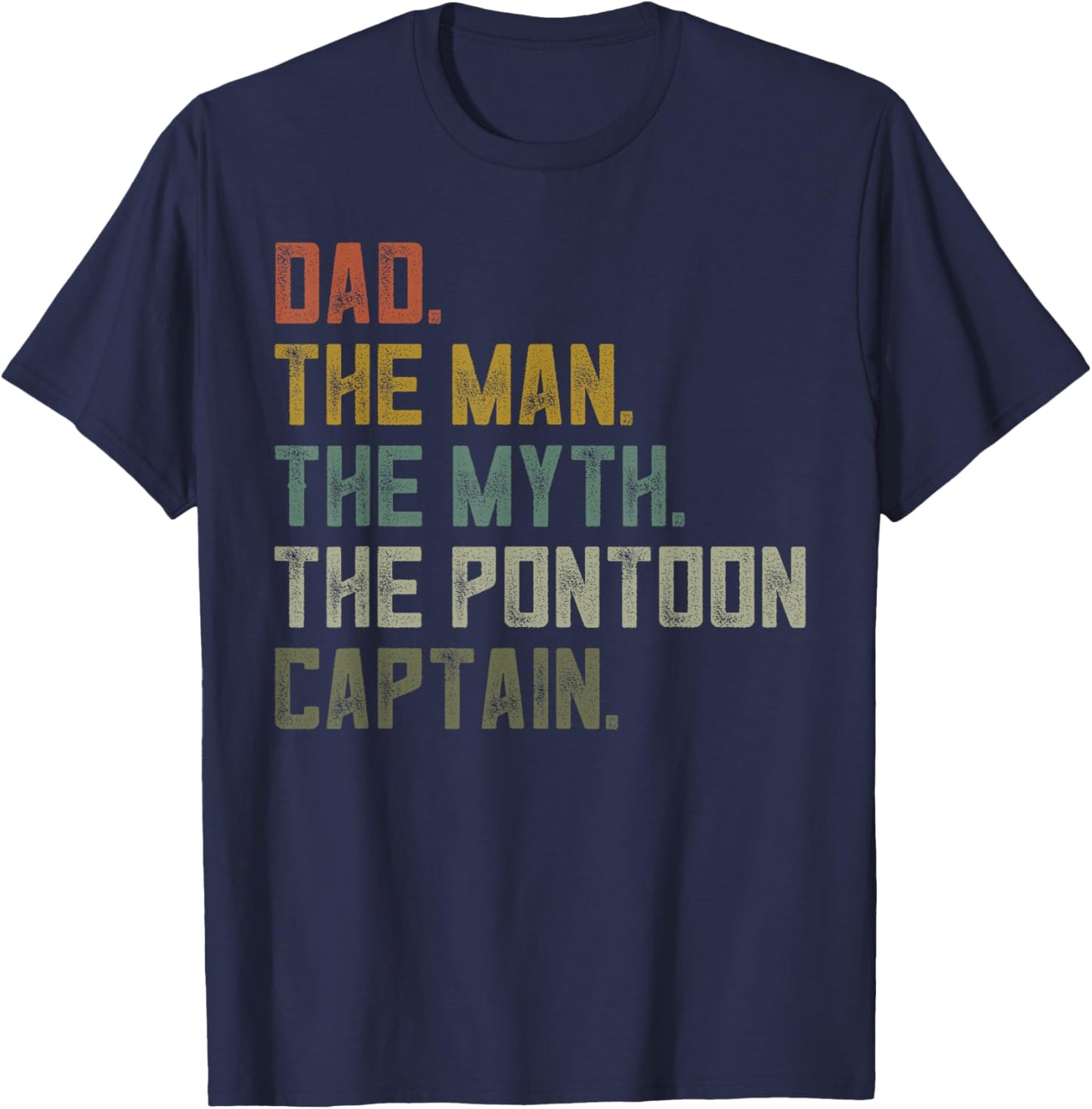 Sailing Boat Dad Shirt, Pontoon Captain Men Apparel, Boating T-Shirt - T-Shirt | Navy
