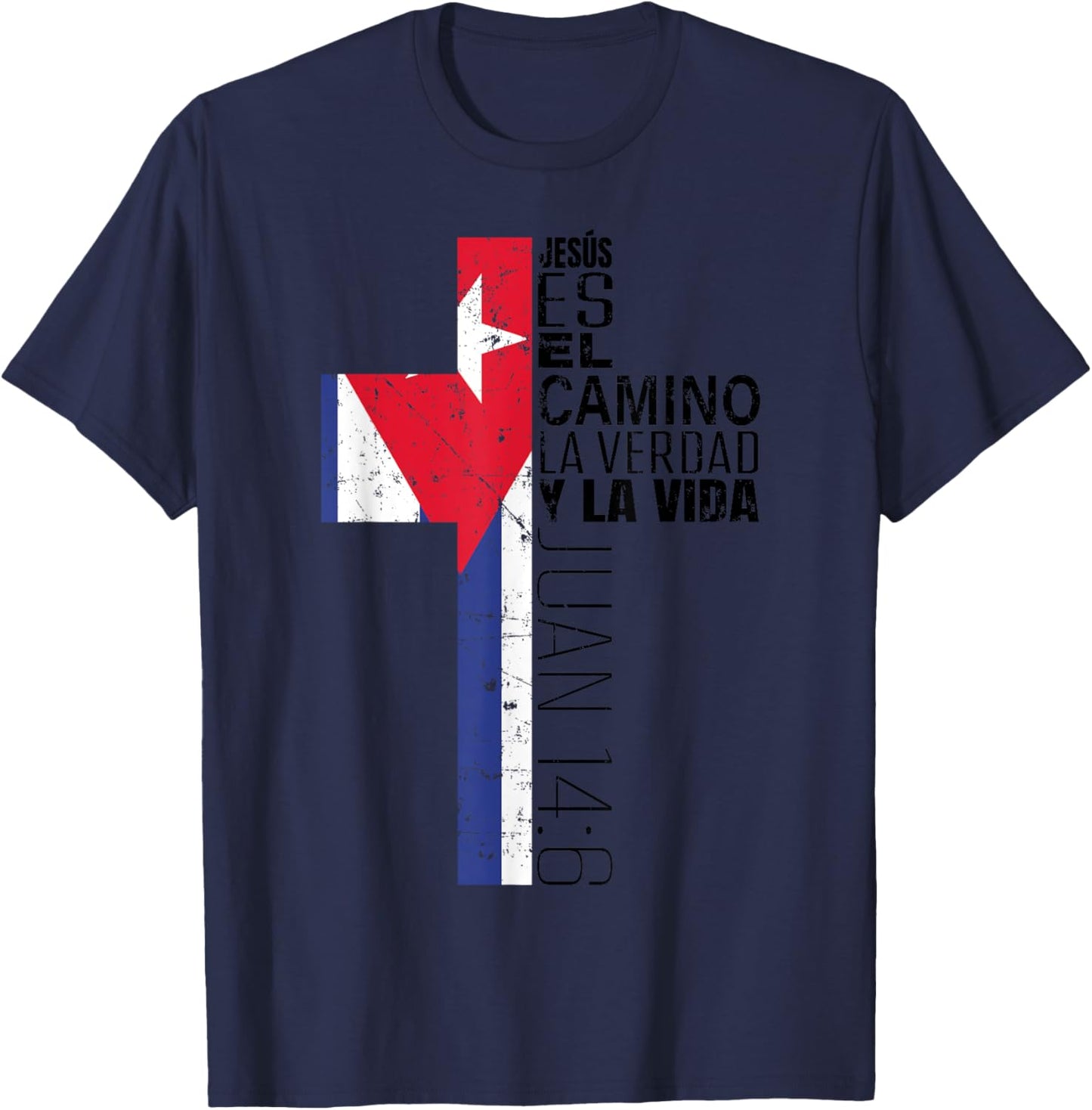 Christian Spanish Gifts Men Women Jesus Juan 14:6 Cuban Flag T-Shirt - T-Shirt | Navy