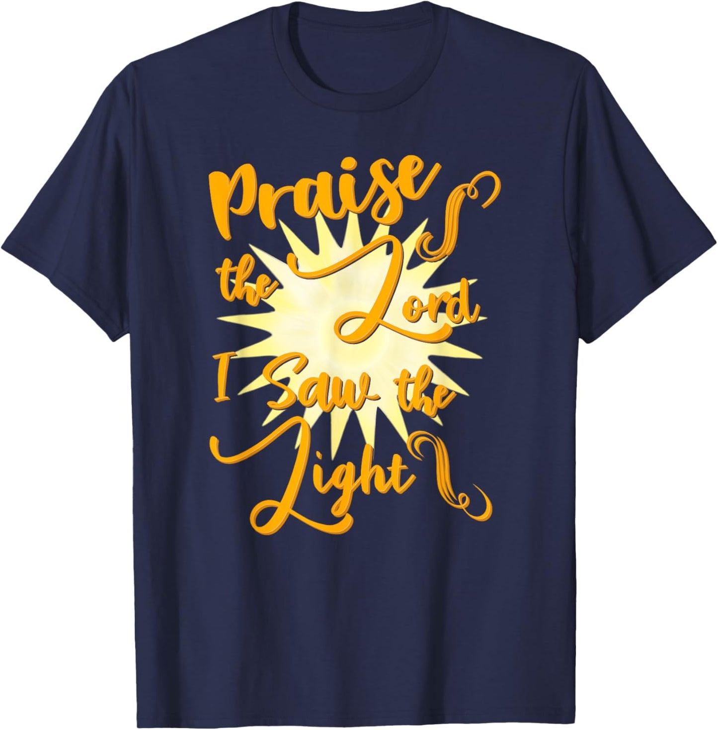 Praise the Lord I Saw the Light T-Shirt - T-Shirt | Navy