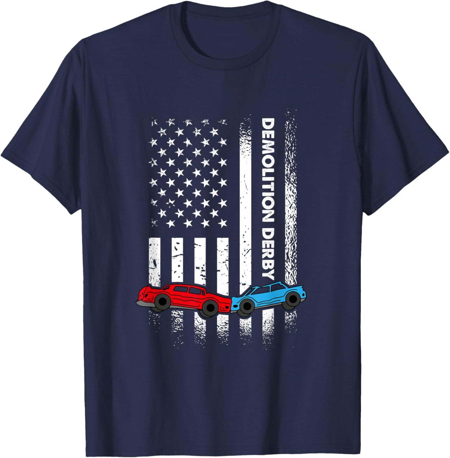 US Flag Demolition Derby, American Demo Derby Season T-Shirt - T-Shirt | Navy