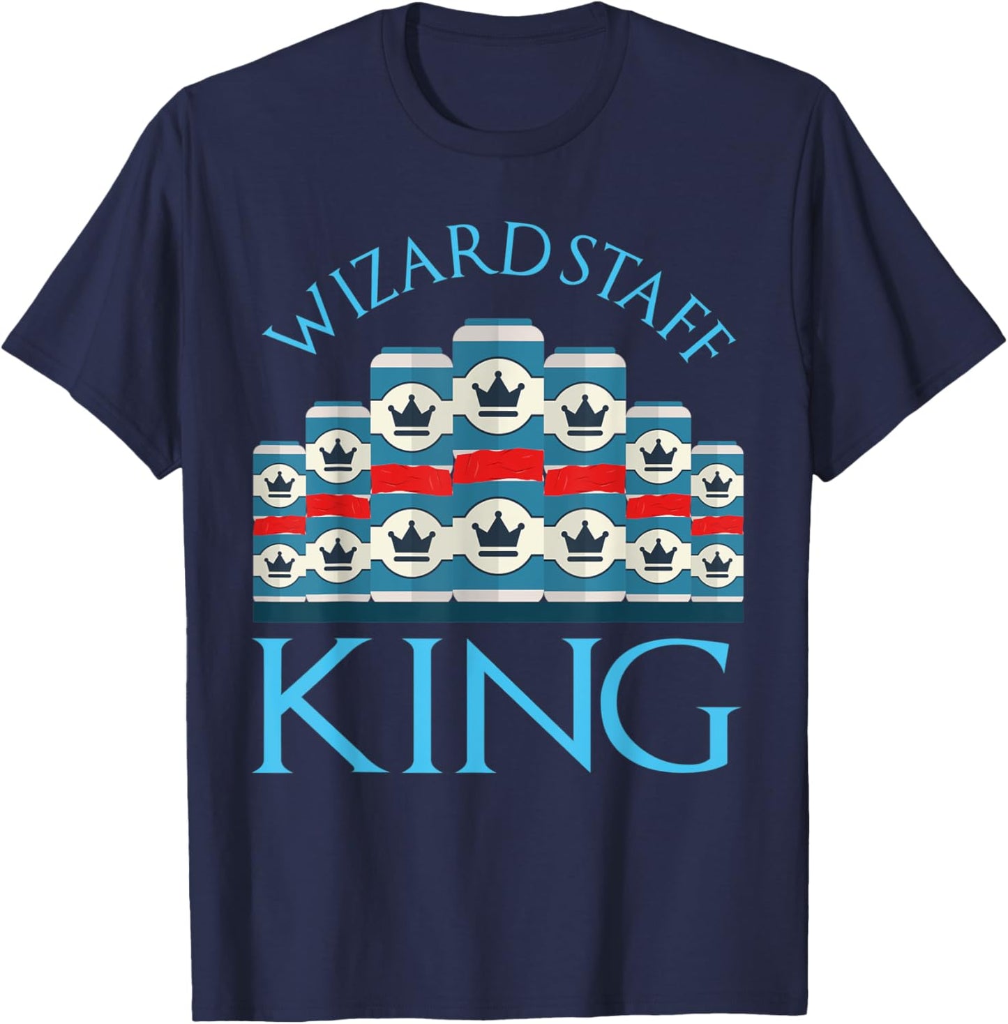 Wizard Staff King College Beer Can Drinking Games Party T-Shirt - T-Shirt | Navy