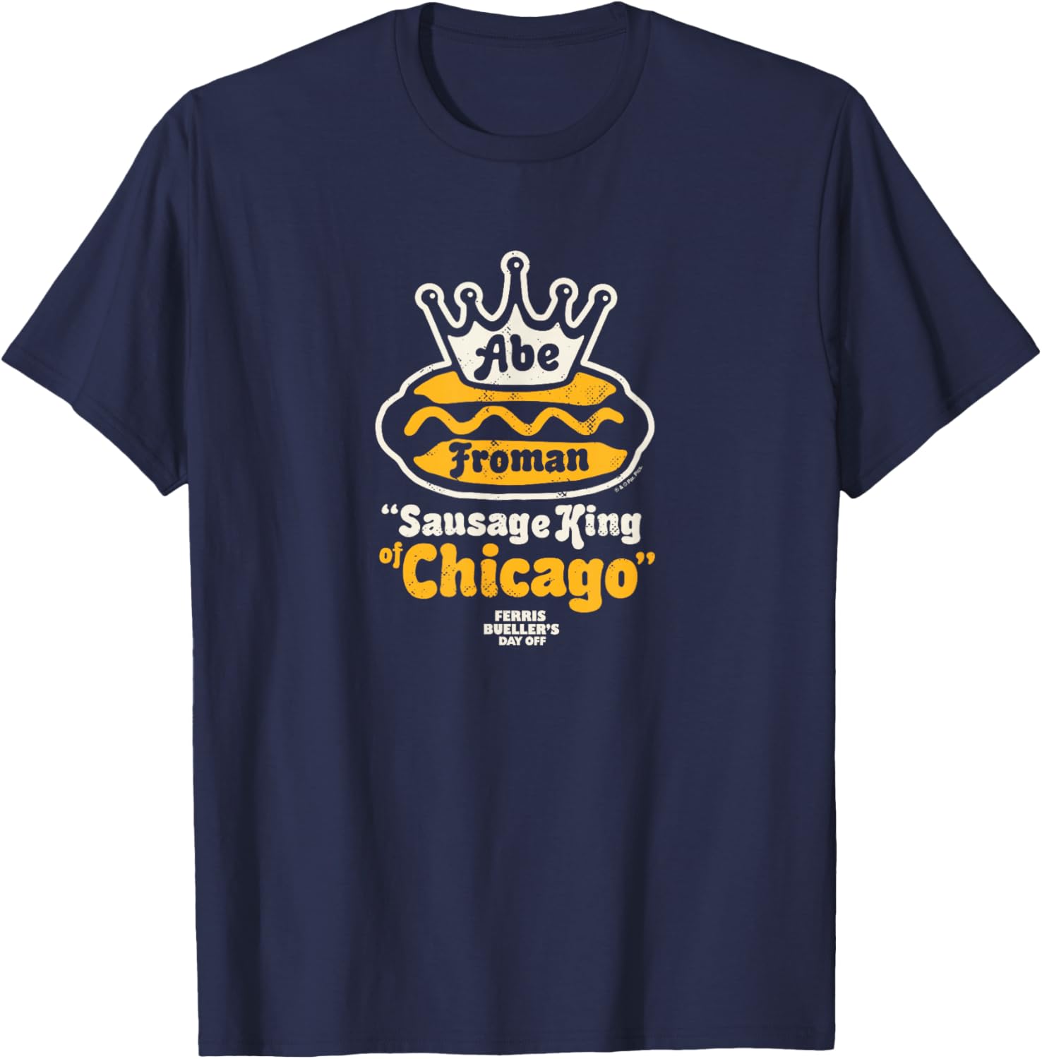 Ferris Bueller's Day Off - Abe Froman Sausage King T-Shirt - T-Shirt | Navy