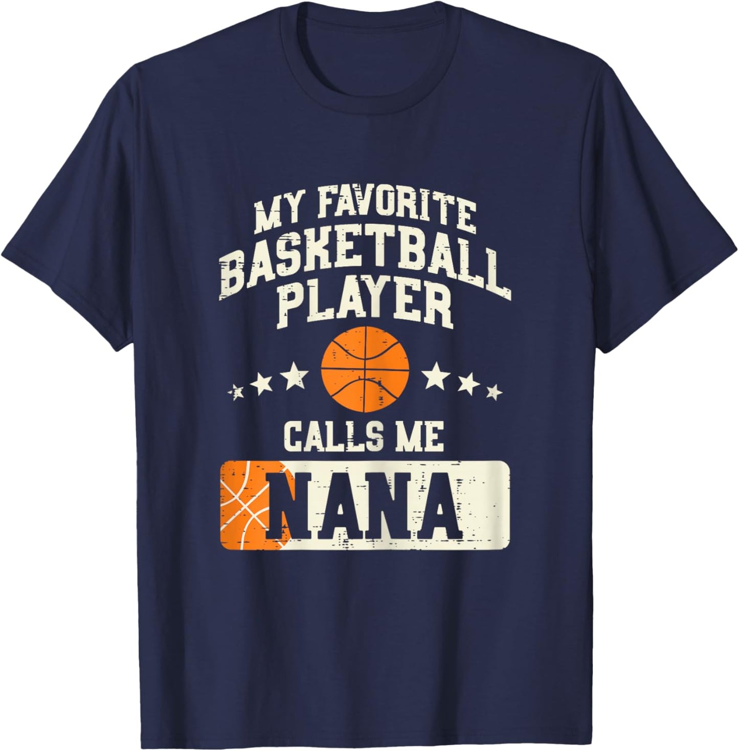 My Favorite Basketball Player Calls Me Nana Grandma Women T-Shirt - T-Shirt | Navy