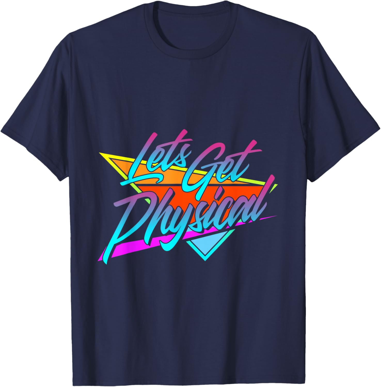 Let's Get Physical Vintage 80s Retro Workout T-Shirt - T-Shirt | Navy