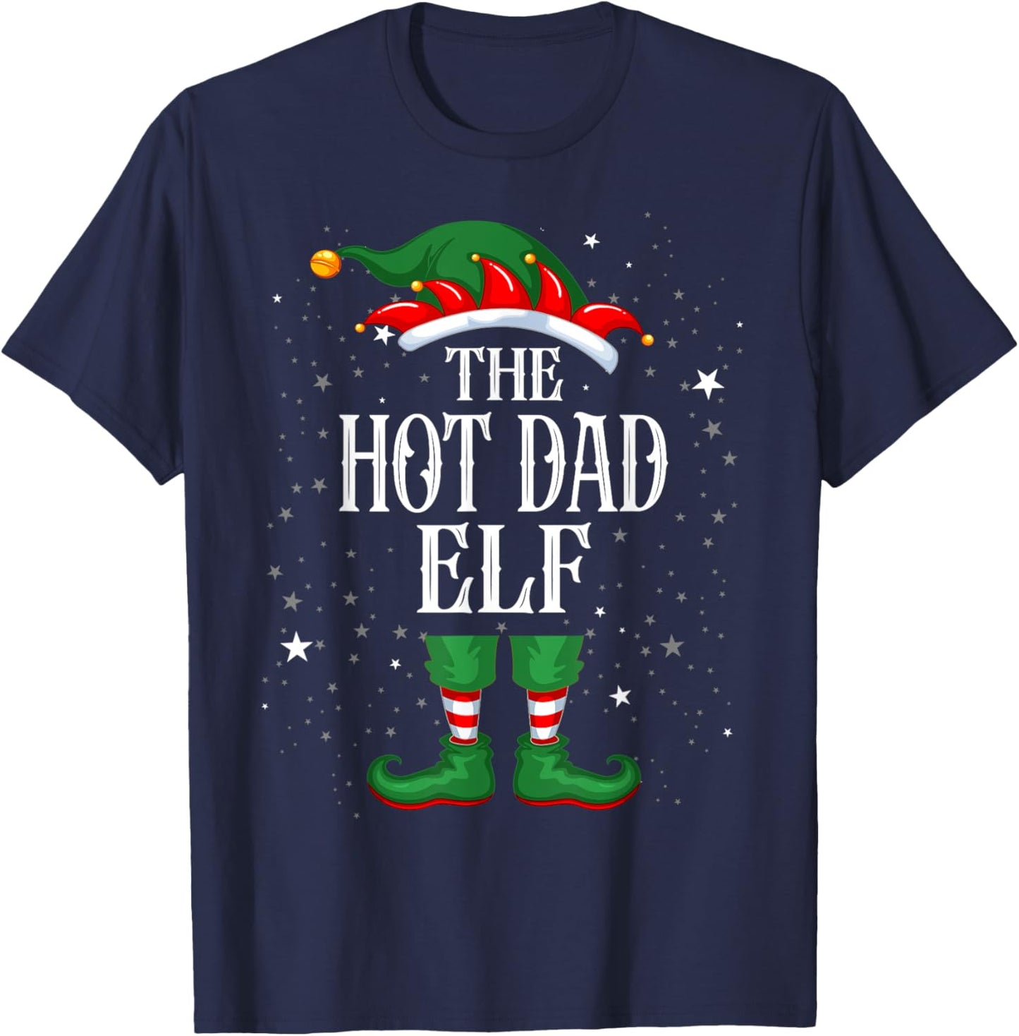 Christmas Elf Matching Family Group Funny The Hot Dad Elf T-Shirt - T-Shirt | Navy