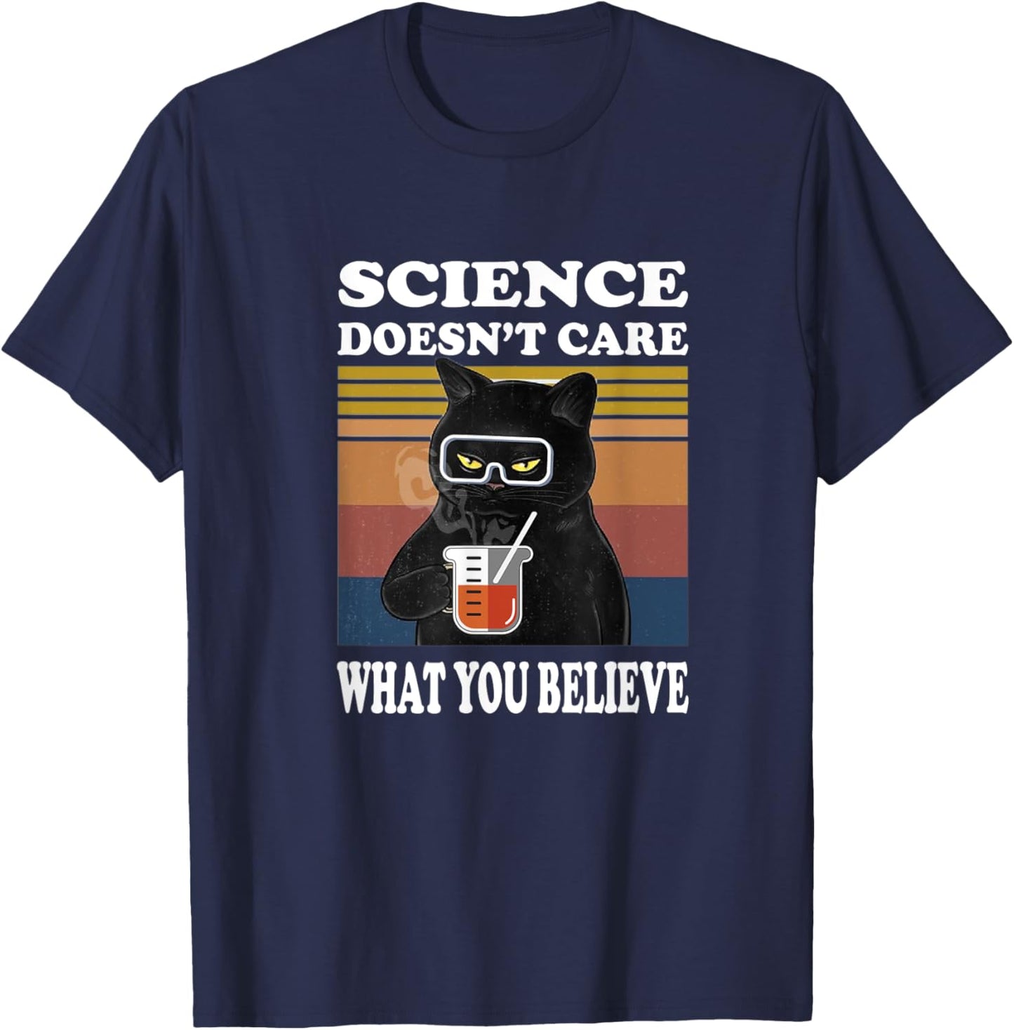 Black Cat Scientist - Science Doesn't Care What You Believe Men Women Girls Kids T-Shirt - T-Shirt | Navy