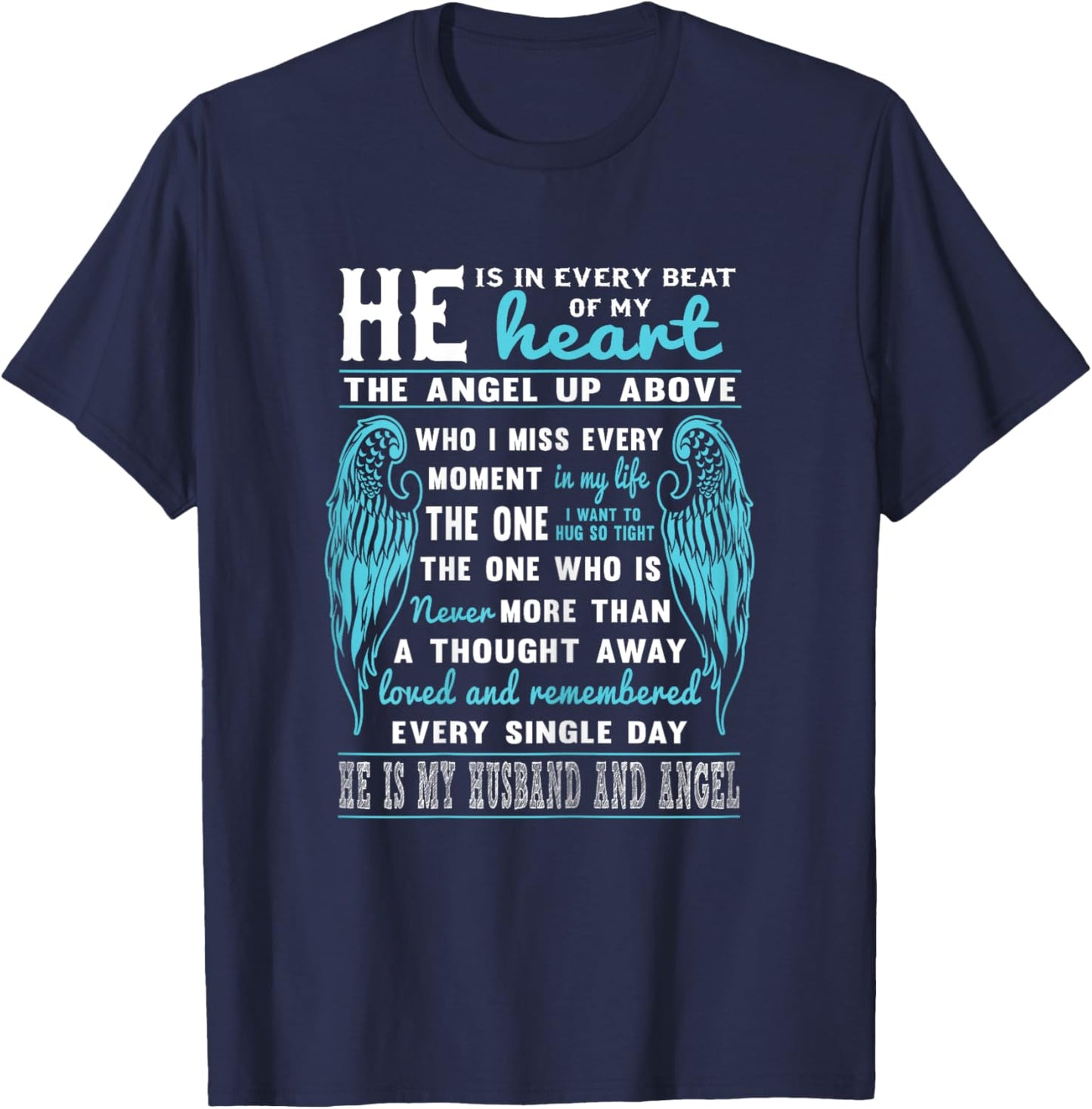 Husband Is My Guardian Angel He Is In Every Beat Of My Heart T-Shirt - T-Shirt | Navy