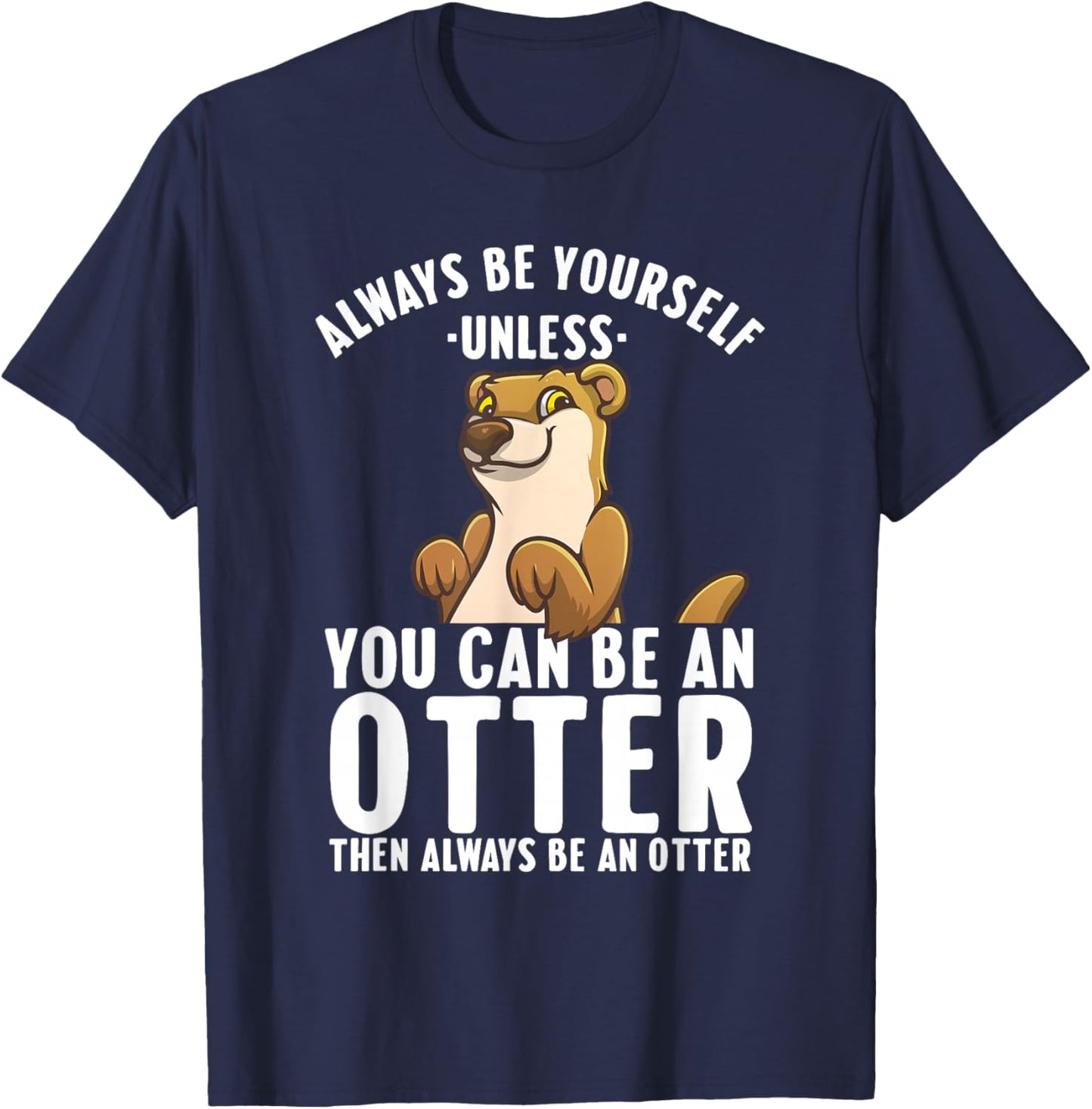 Cute Otter Design Women Sea River Otter Wild Animal T-Shirt - T-Shirt | Navy