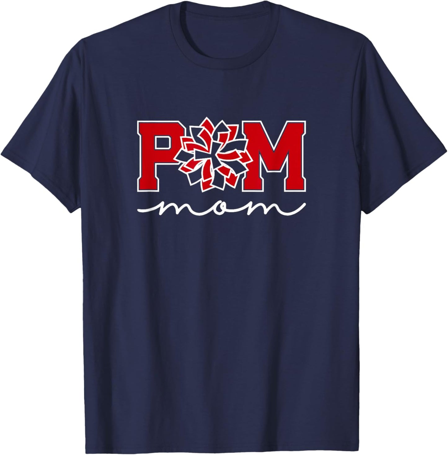 Pom Squad Mom for Dance, Cheer, Spirit Squad T-Shirt - T-Shirt | Navy