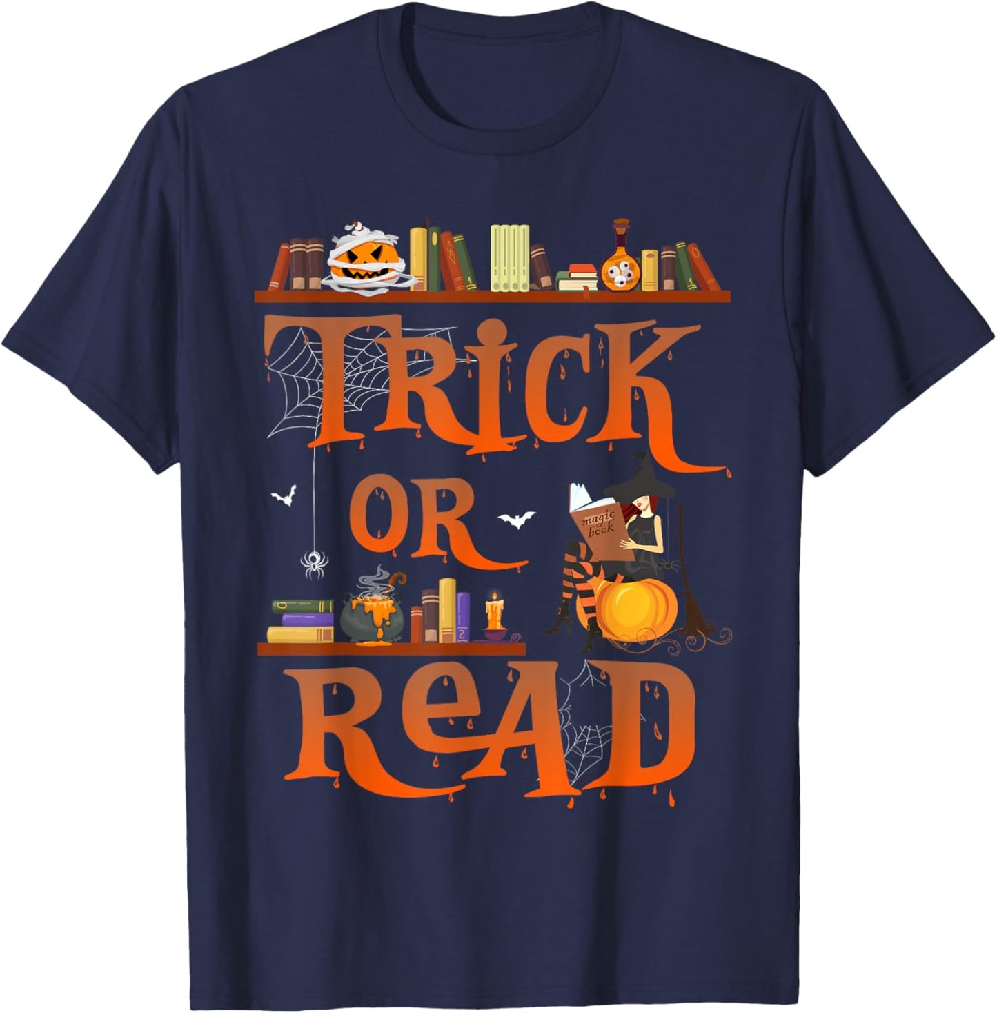 Librarian Trick or Read Library Event Halloween Book Lovers T-Shirt - T-Shirt | Navy