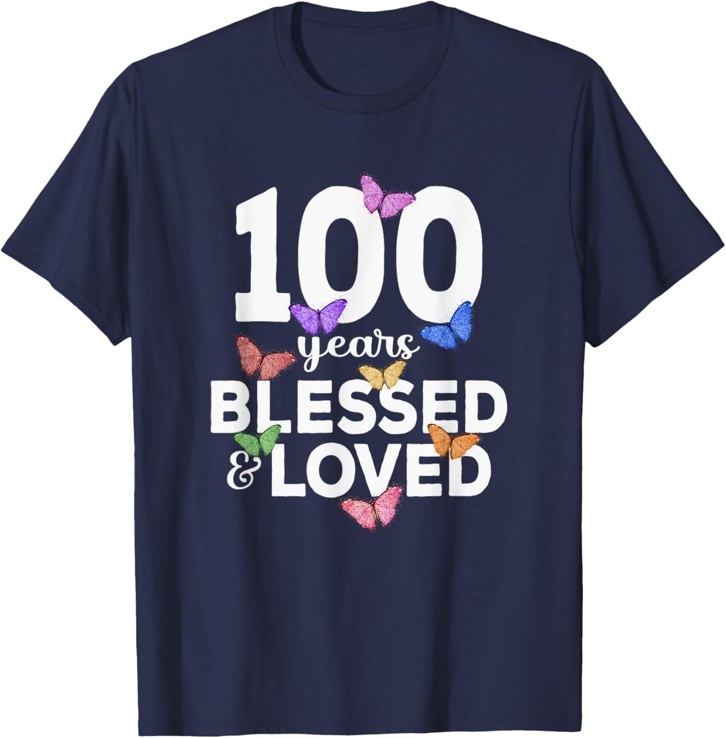100 Years Blessed And Loved Butterfly 100th Birthday Women T-Shirt - T-Shirt | Navy
