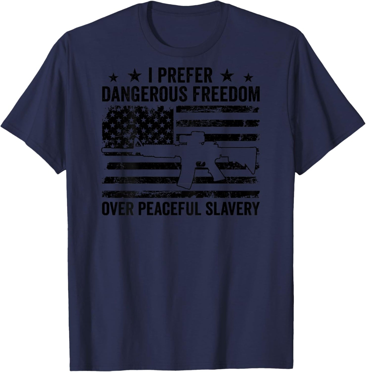 Dangerous Freedom Over Peaceful Slavery - Camo (ON BACK) T-Shirt - T-Shirt | Navy