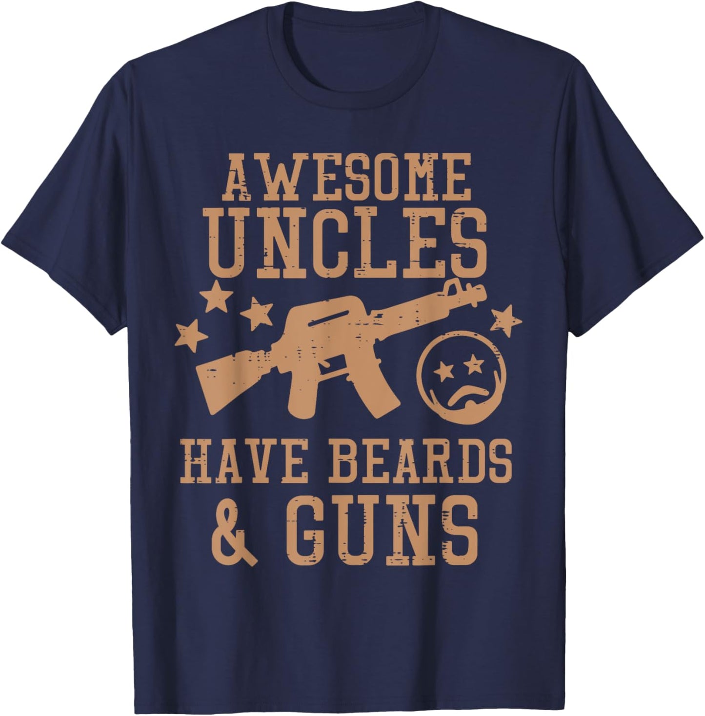 Awesome Uncles Have Beards And Guns Funny Fathers Day Men T-Shirt - T-Shirt | Navy